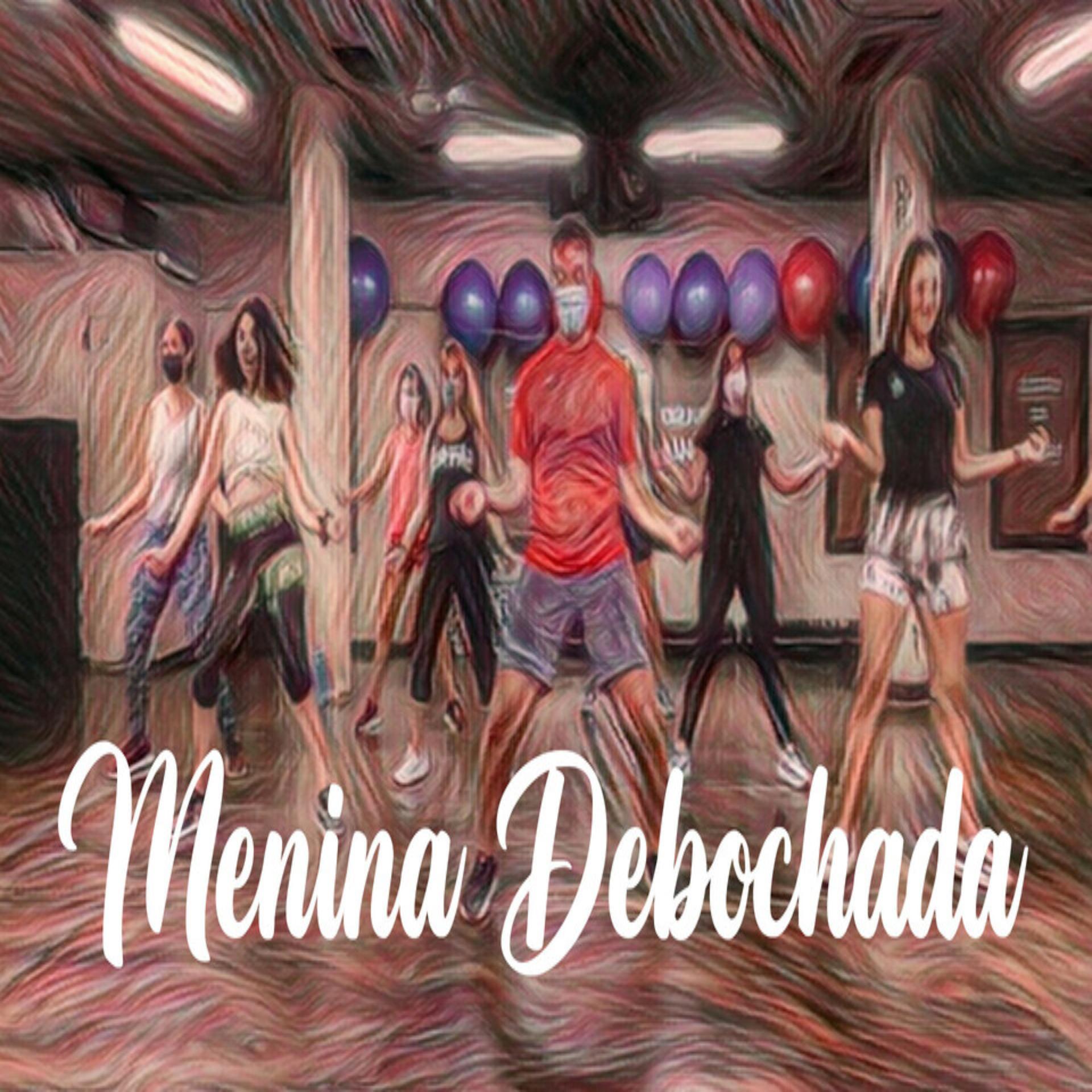 Постер альбома Menina Debochada