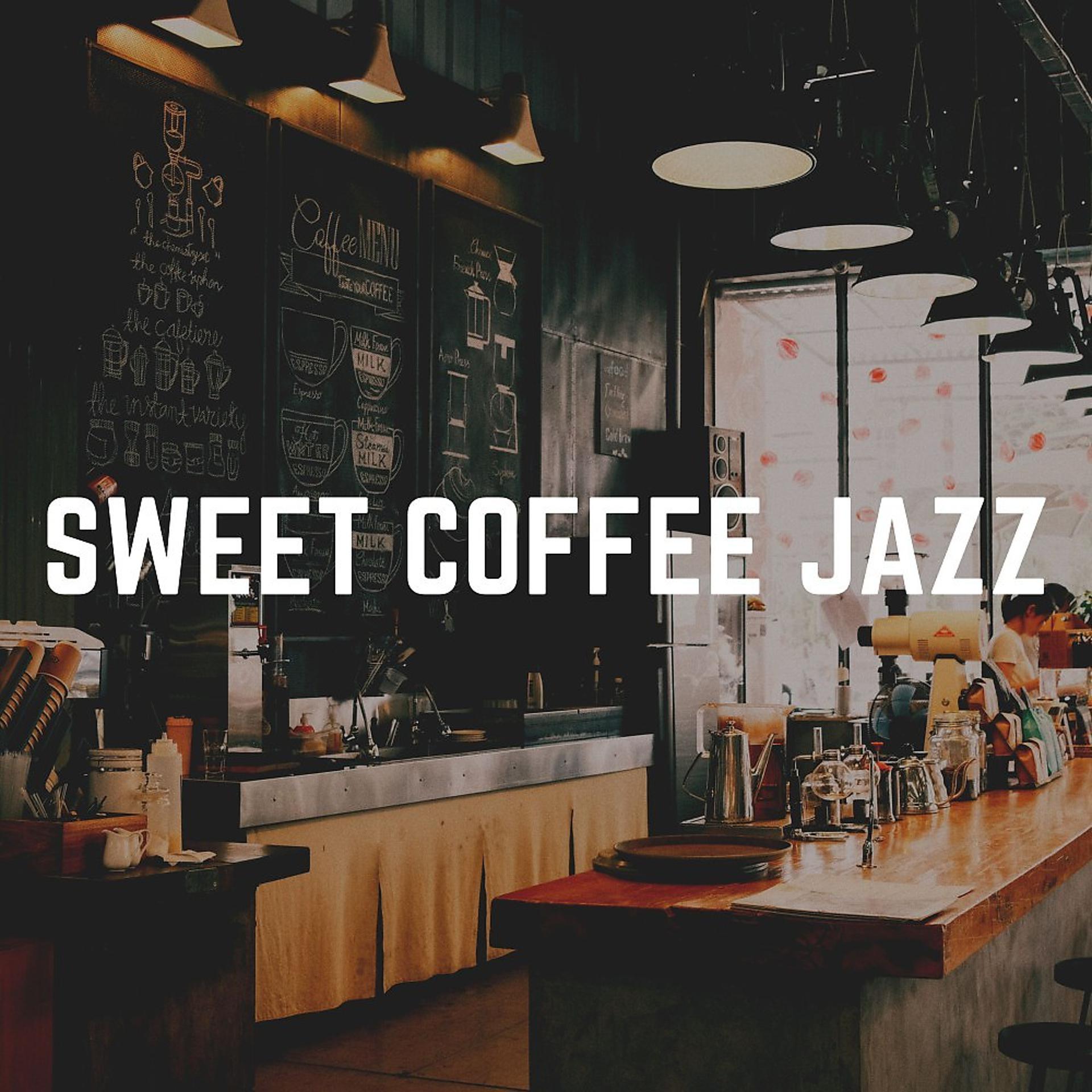Постер альбома Sweet Coffee Jazz