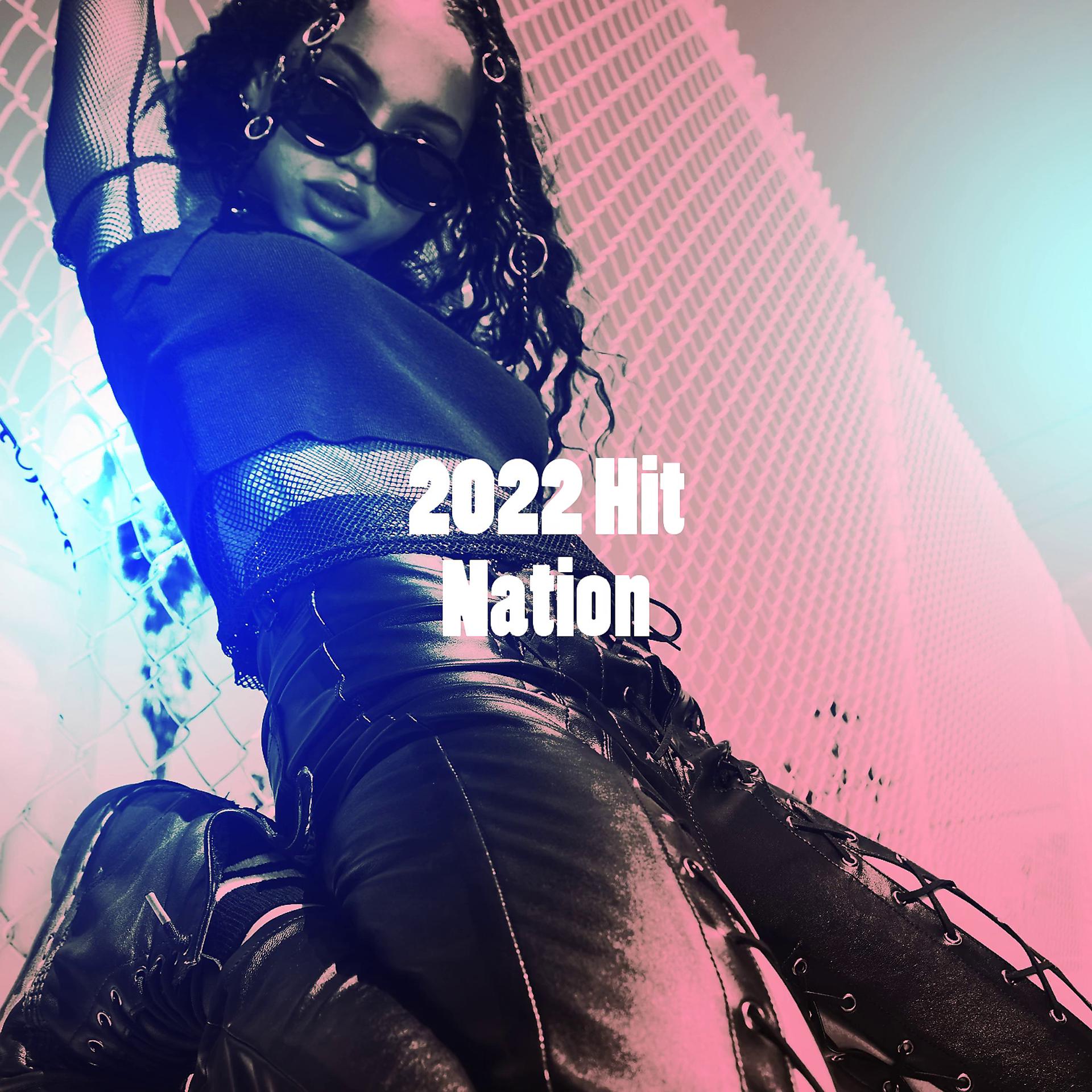 Постер альбома 2022 Hit Nation