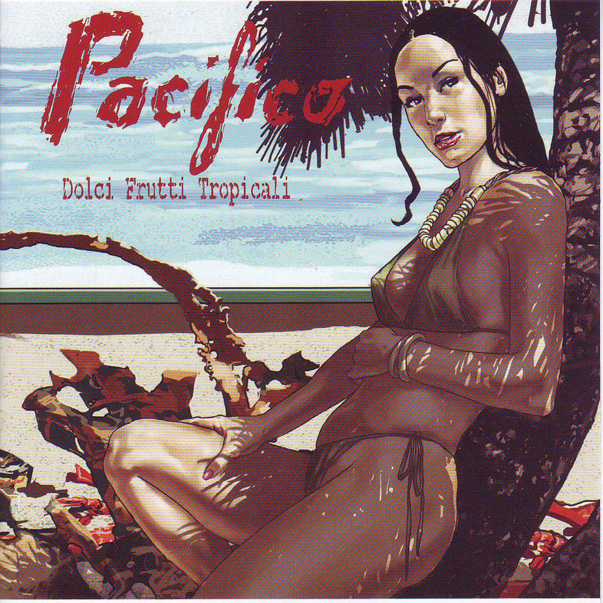 Постер альбома Dolci Frutti Tropicali