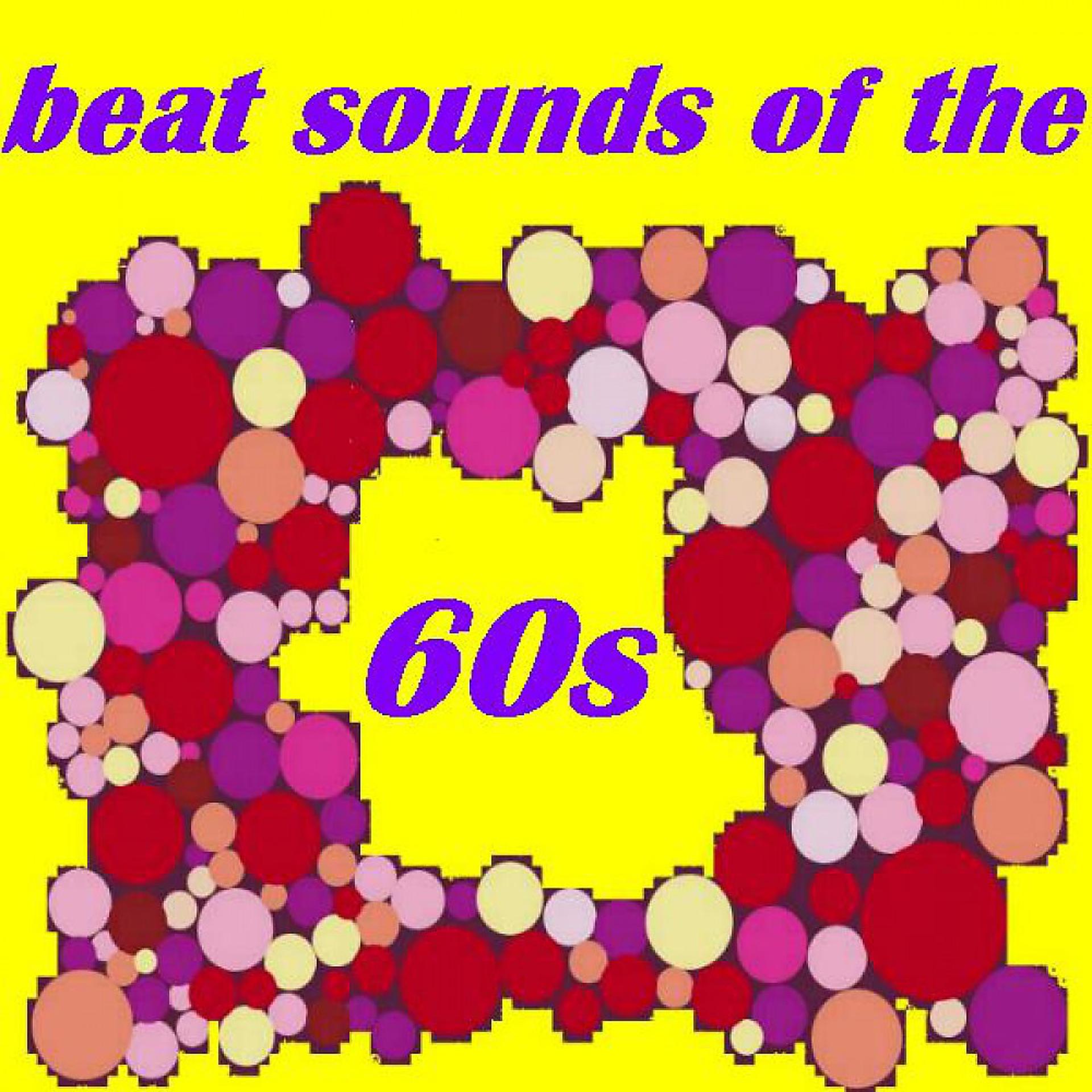 Постер альбома Beat Sounds of the 60s