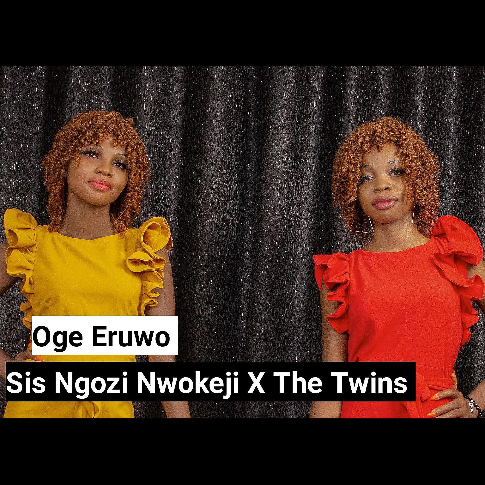 Постер альбома Oge Eruwo (feat. The Twins)