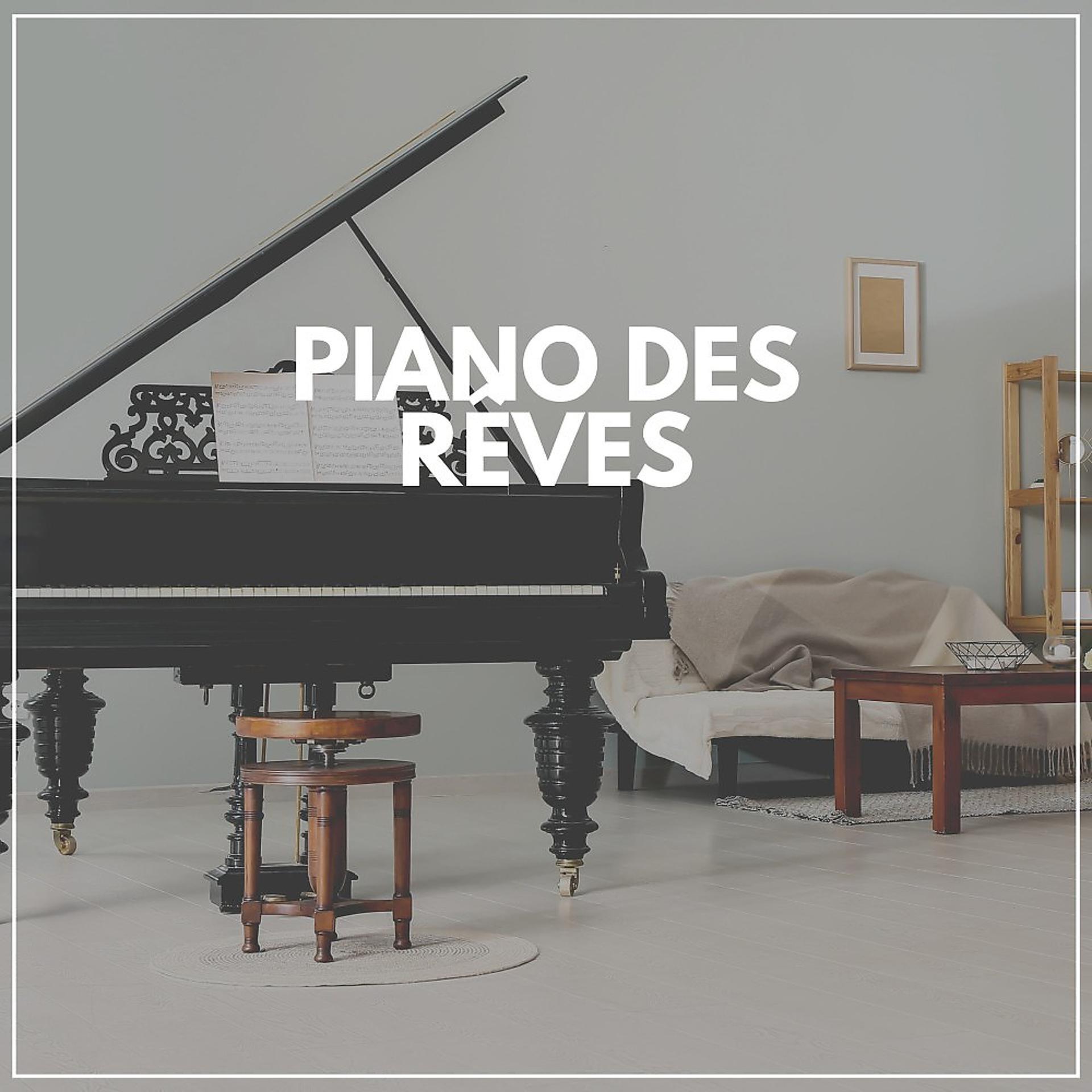 Постер альбома Piano des rêves