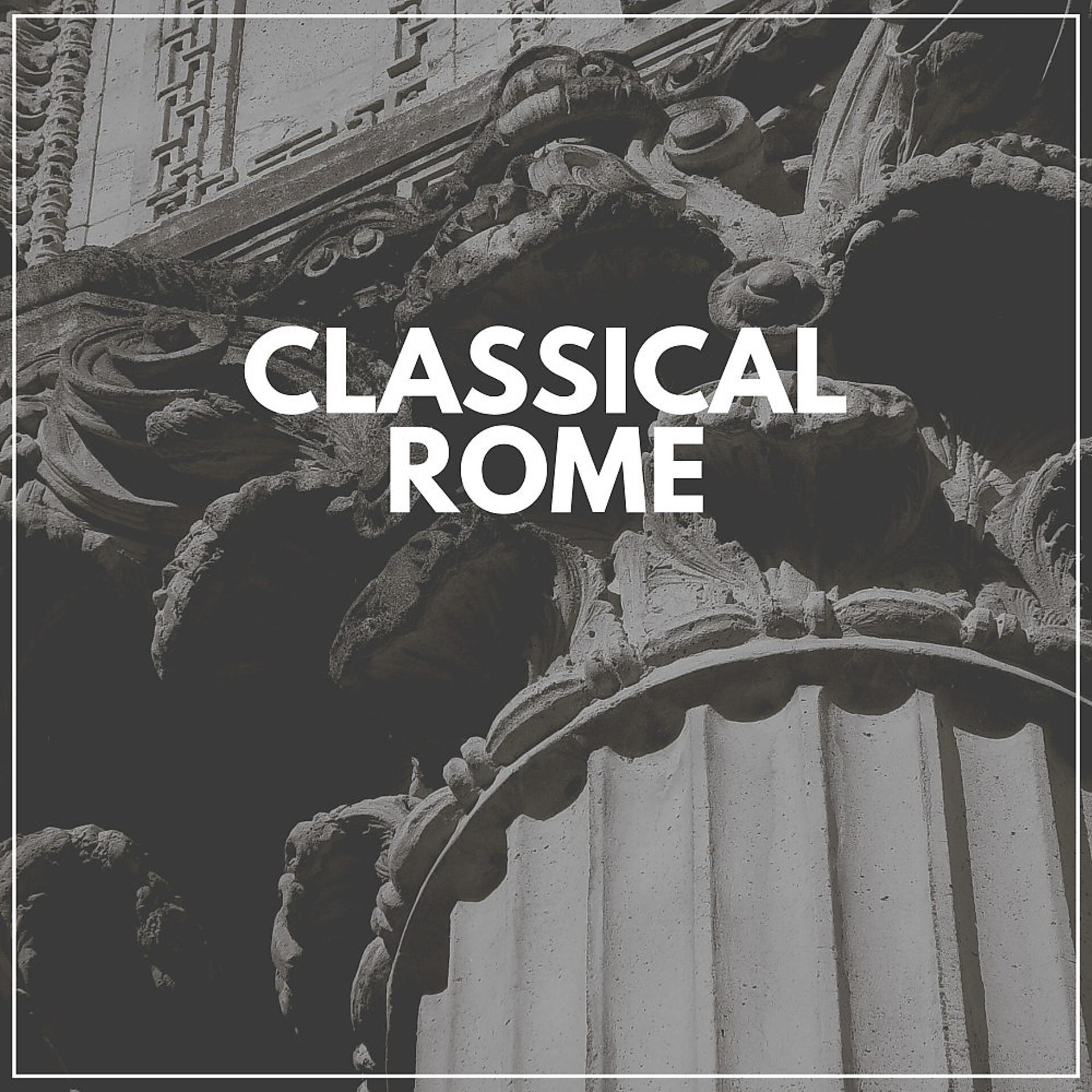 Постер альбома Classical Rome