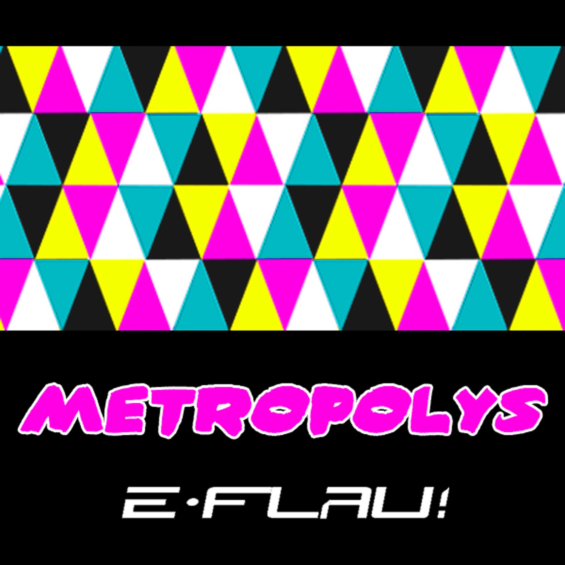 Постер альбома Metropolys
