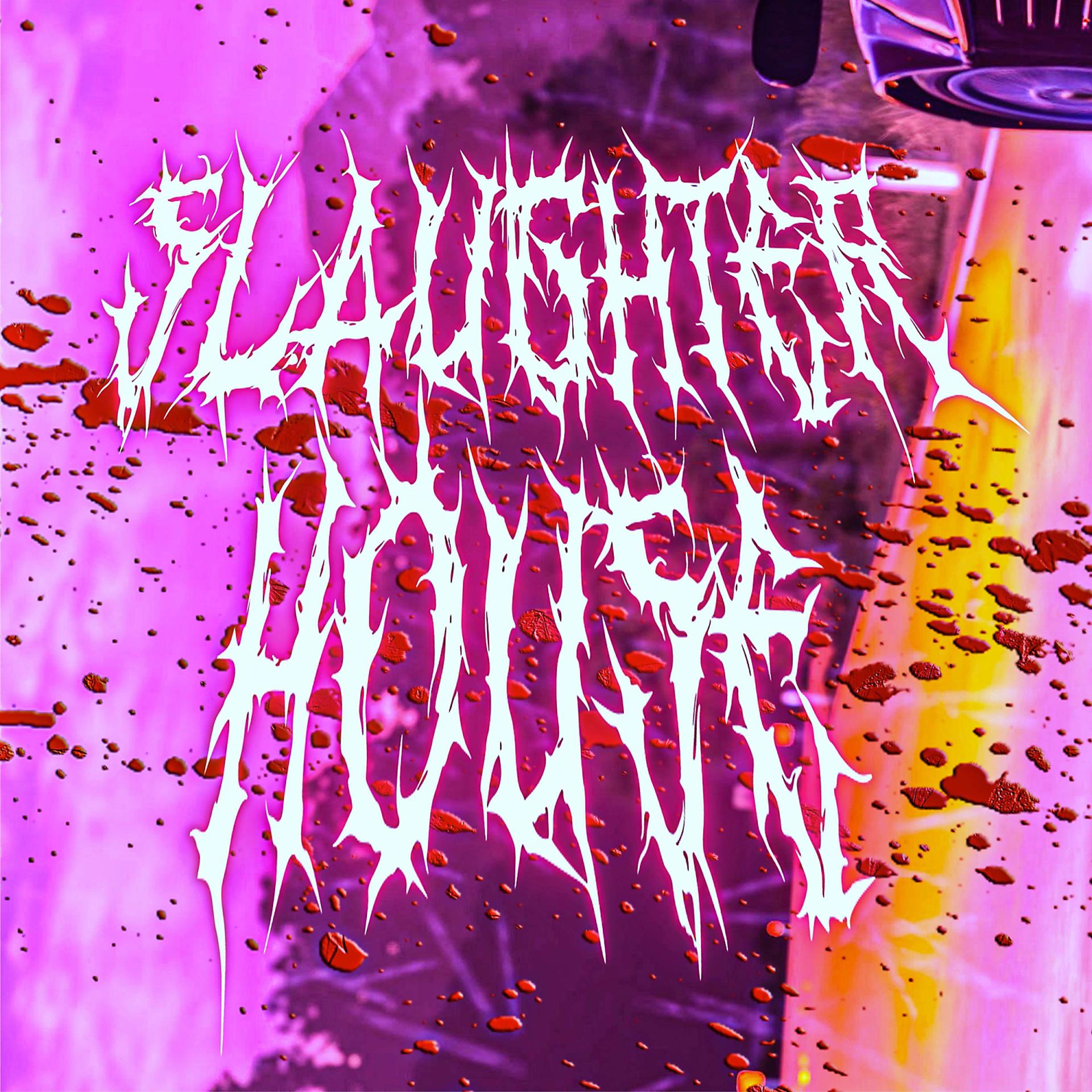 Постер альбома Slaughter House