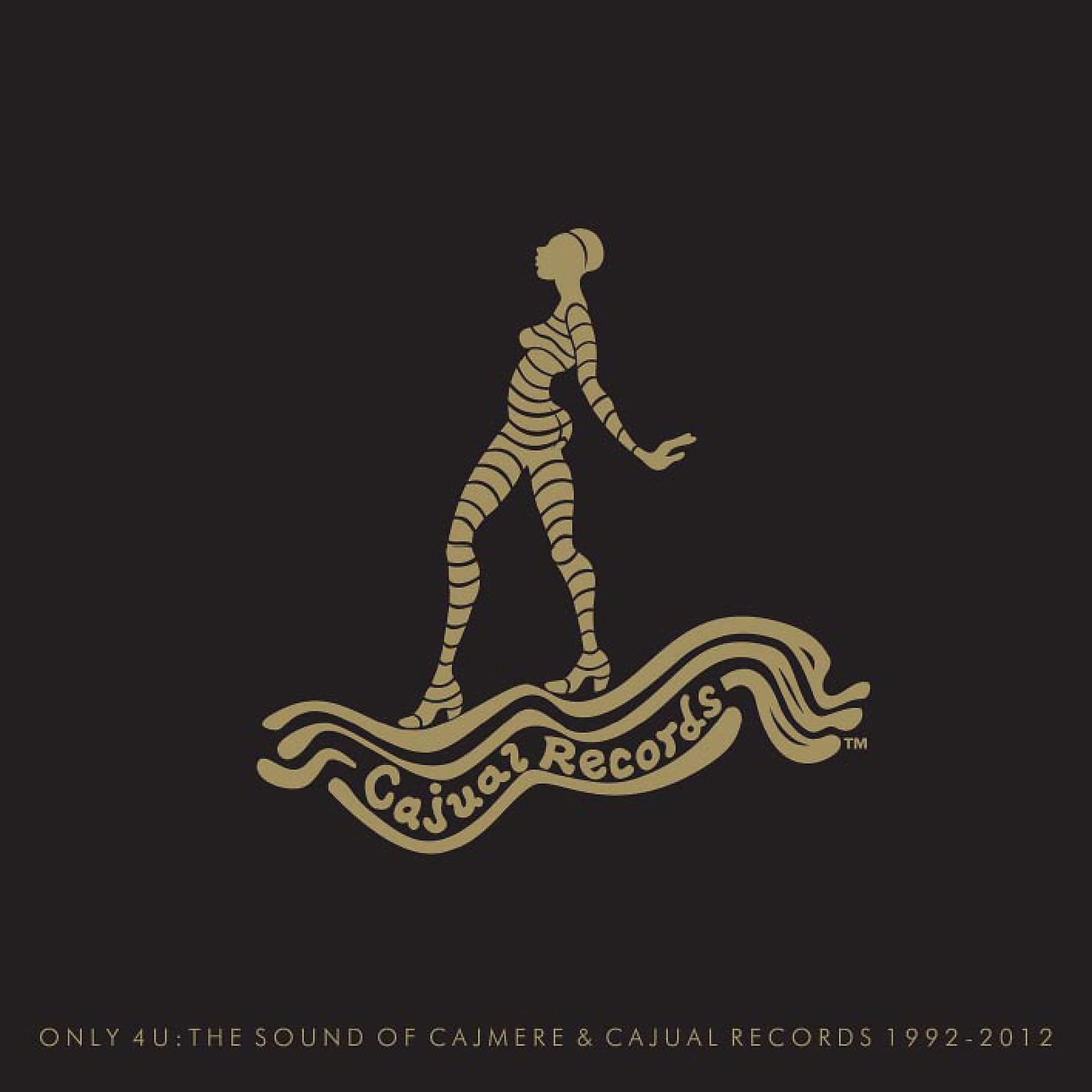 Постер альбома Only 4 U: The Sound Of Cajmere & Cajual Records 1992-2012