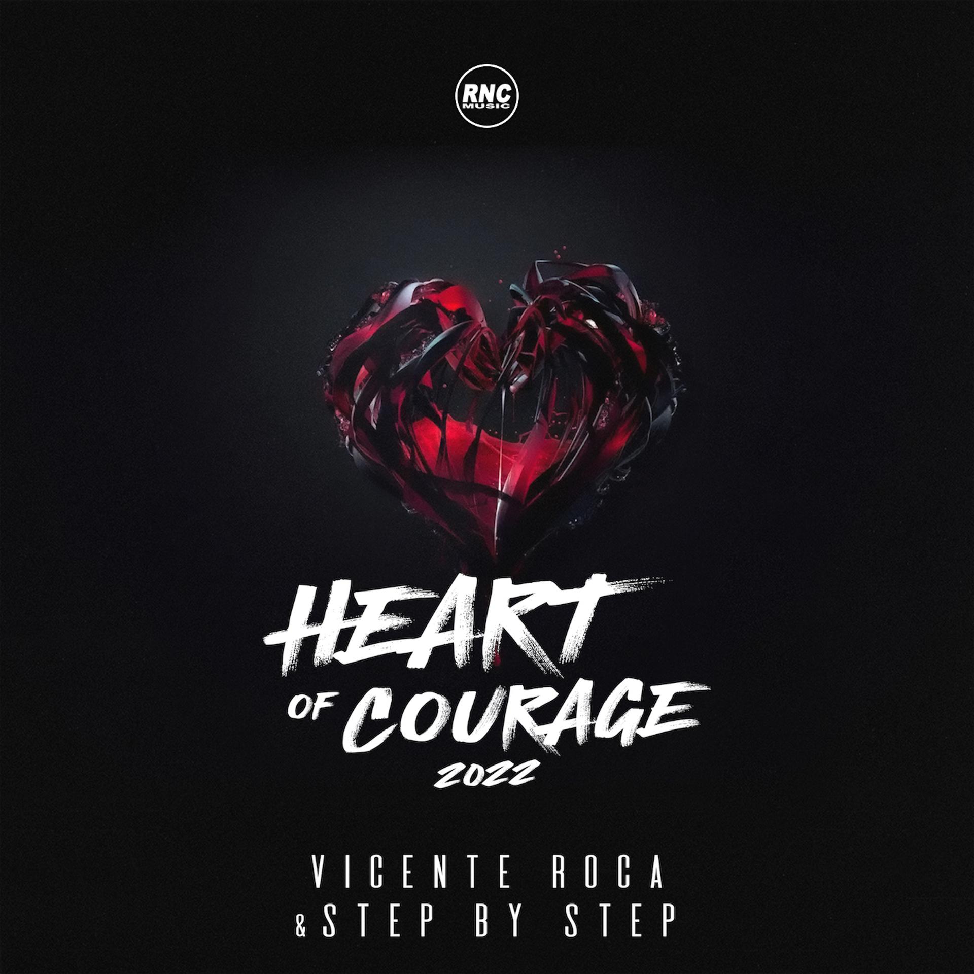 Постер альбома Heart Of Courage 2022