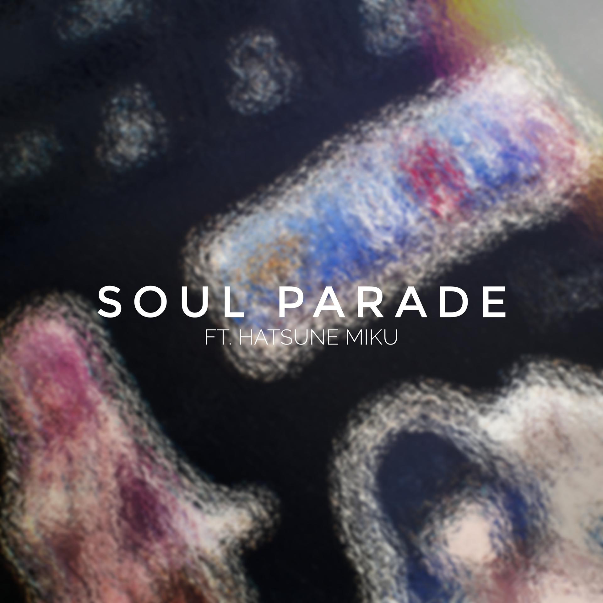 Постер альбома soul parade