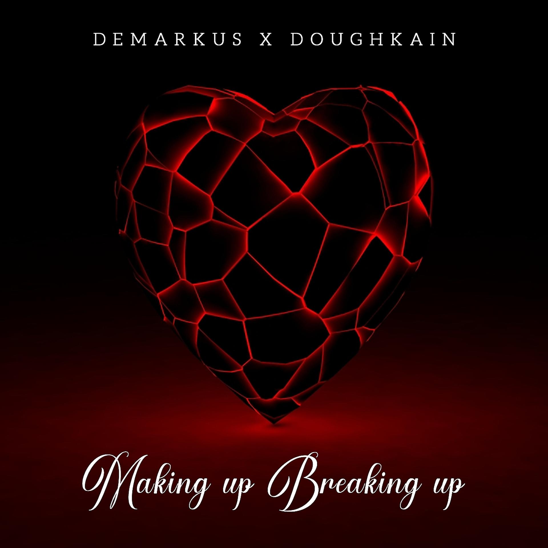 Постер альбома Making up Breaking Up