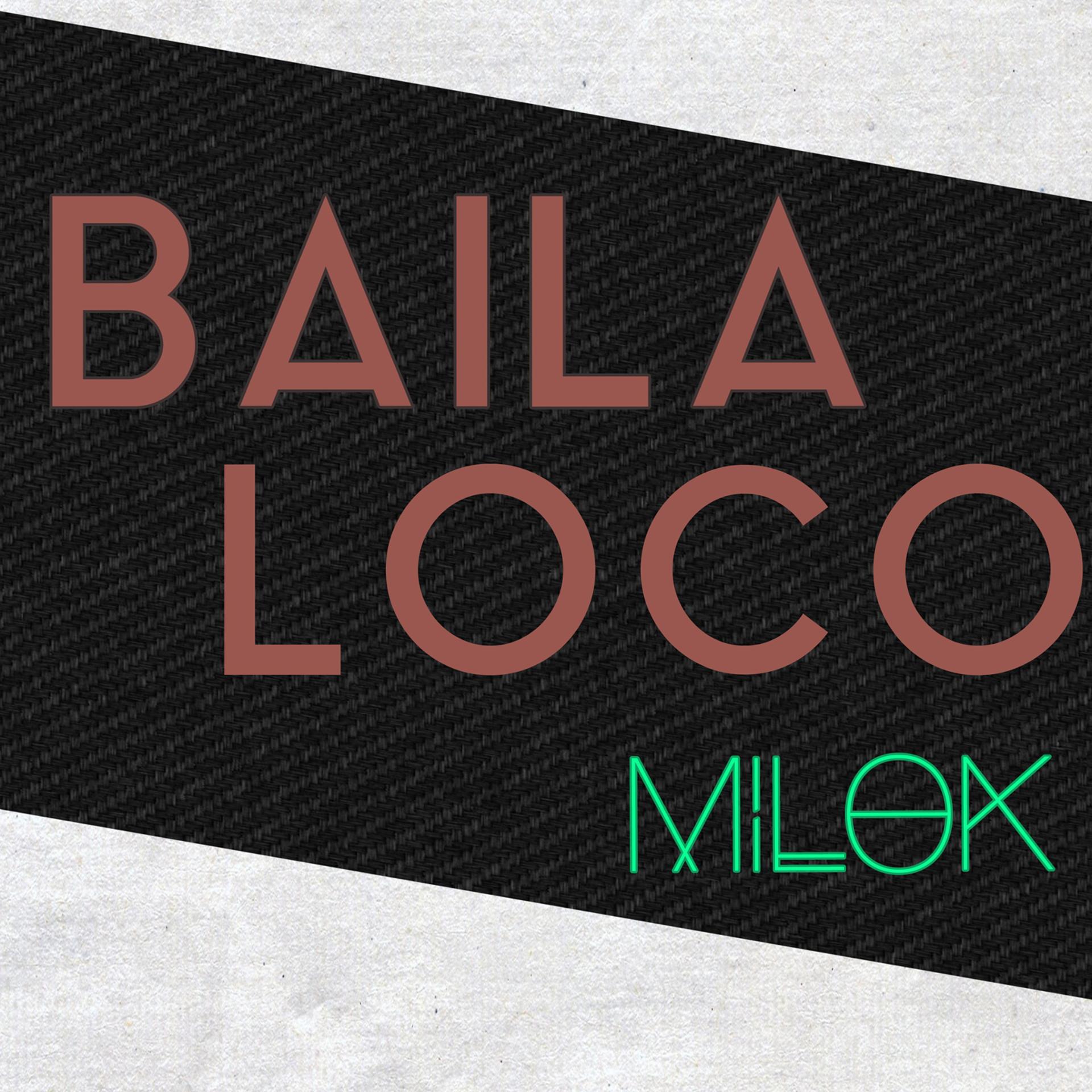 Постер альбома Baila Loco