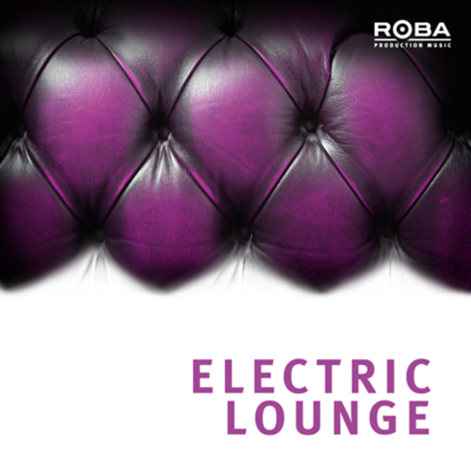 Постер альбома Electric Lounge