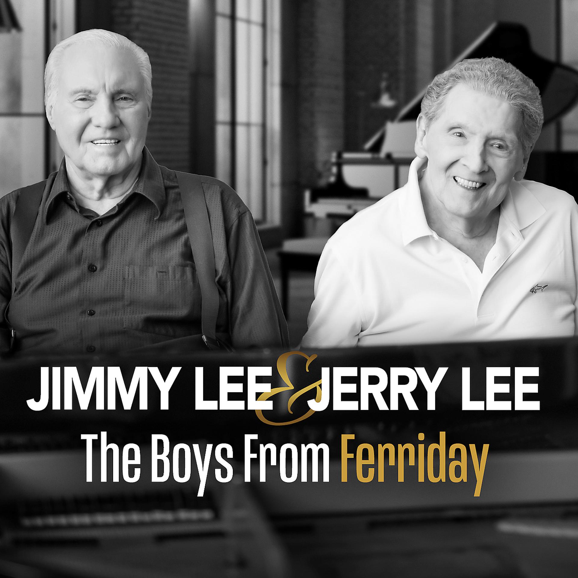 Постер альбома Jimmy Lee & Jerry Lee - The Boys from Ferriday