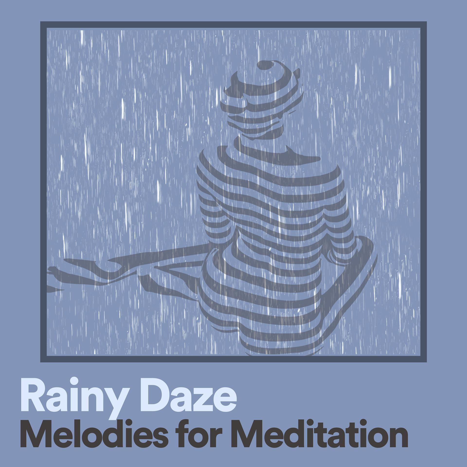 Постер альбома Rainy Daze Melodies for Meditation