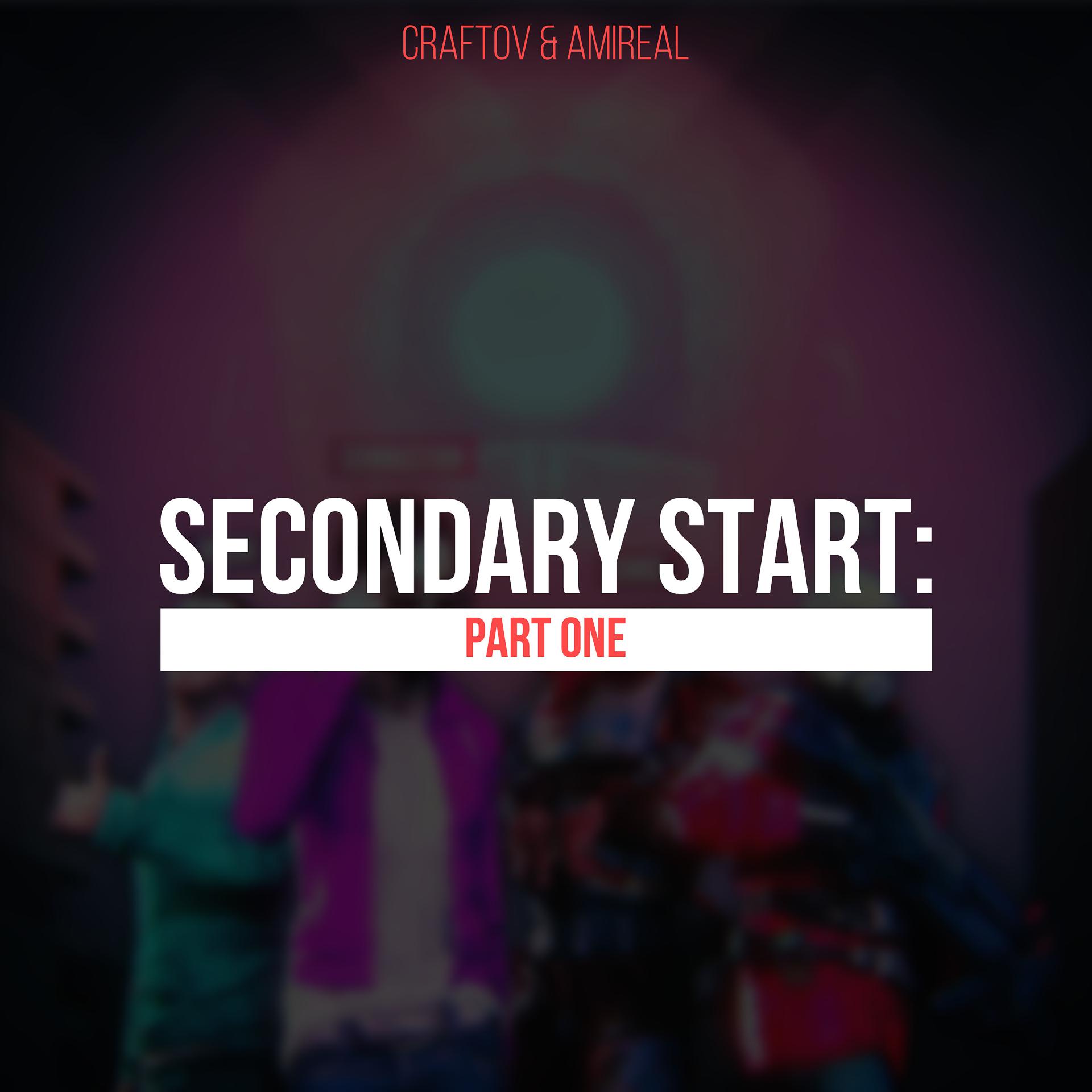 Постер альбома Secondary Start: Part One