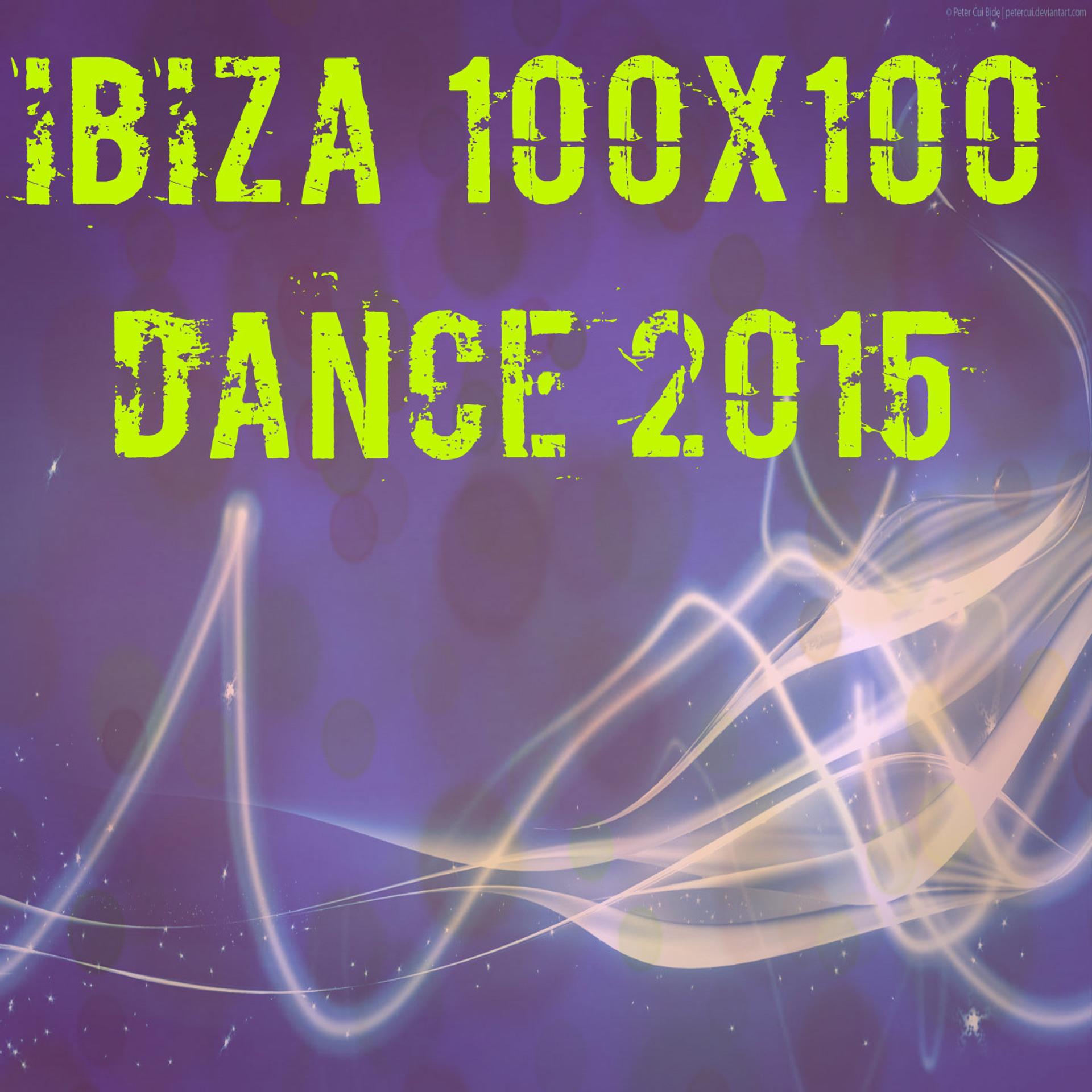 Постер альбома Ibiza 100x100 Dance 2015 (50 Essential Top Hits EDM for DJ)