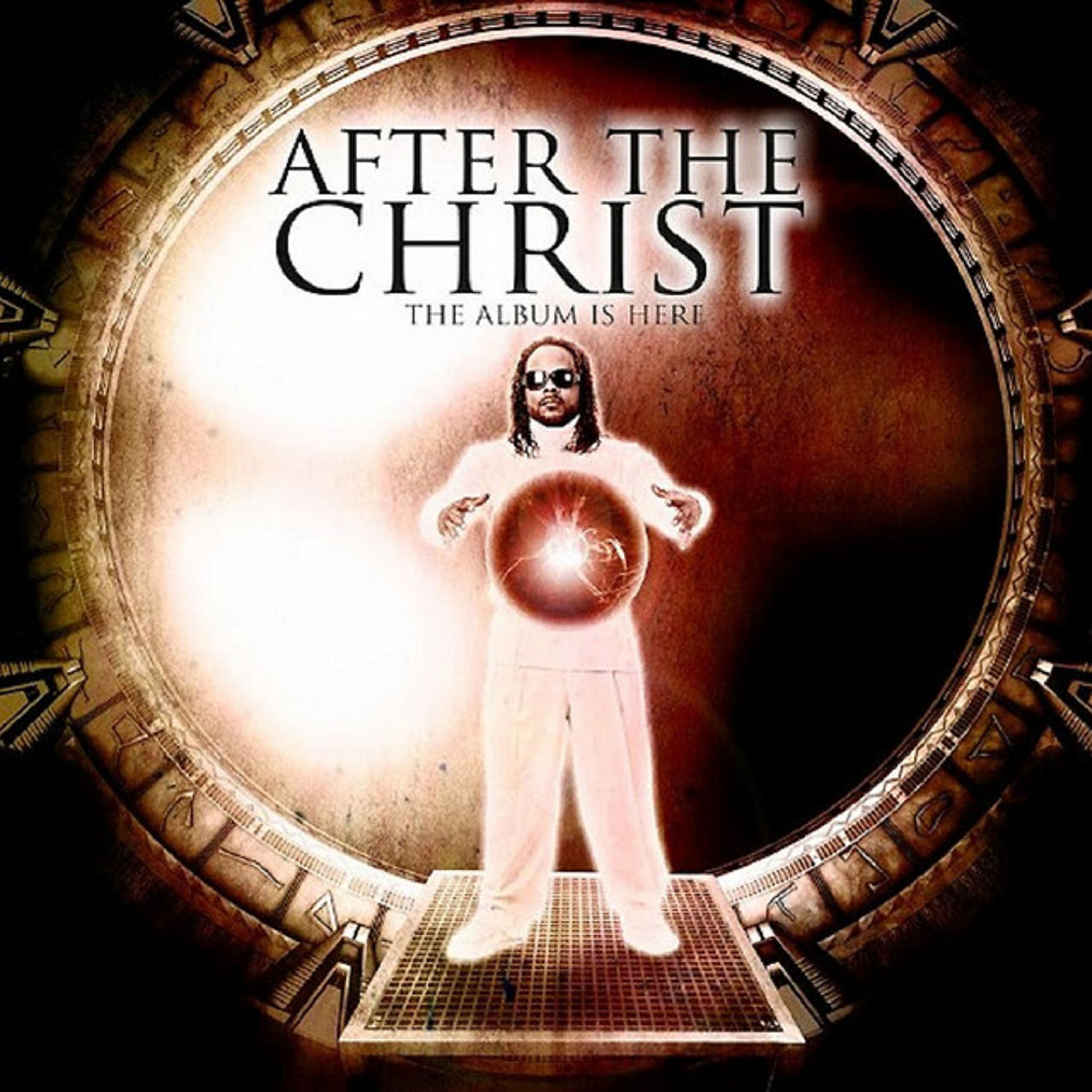 Постер альбома After the Christ (The Album Is Here)