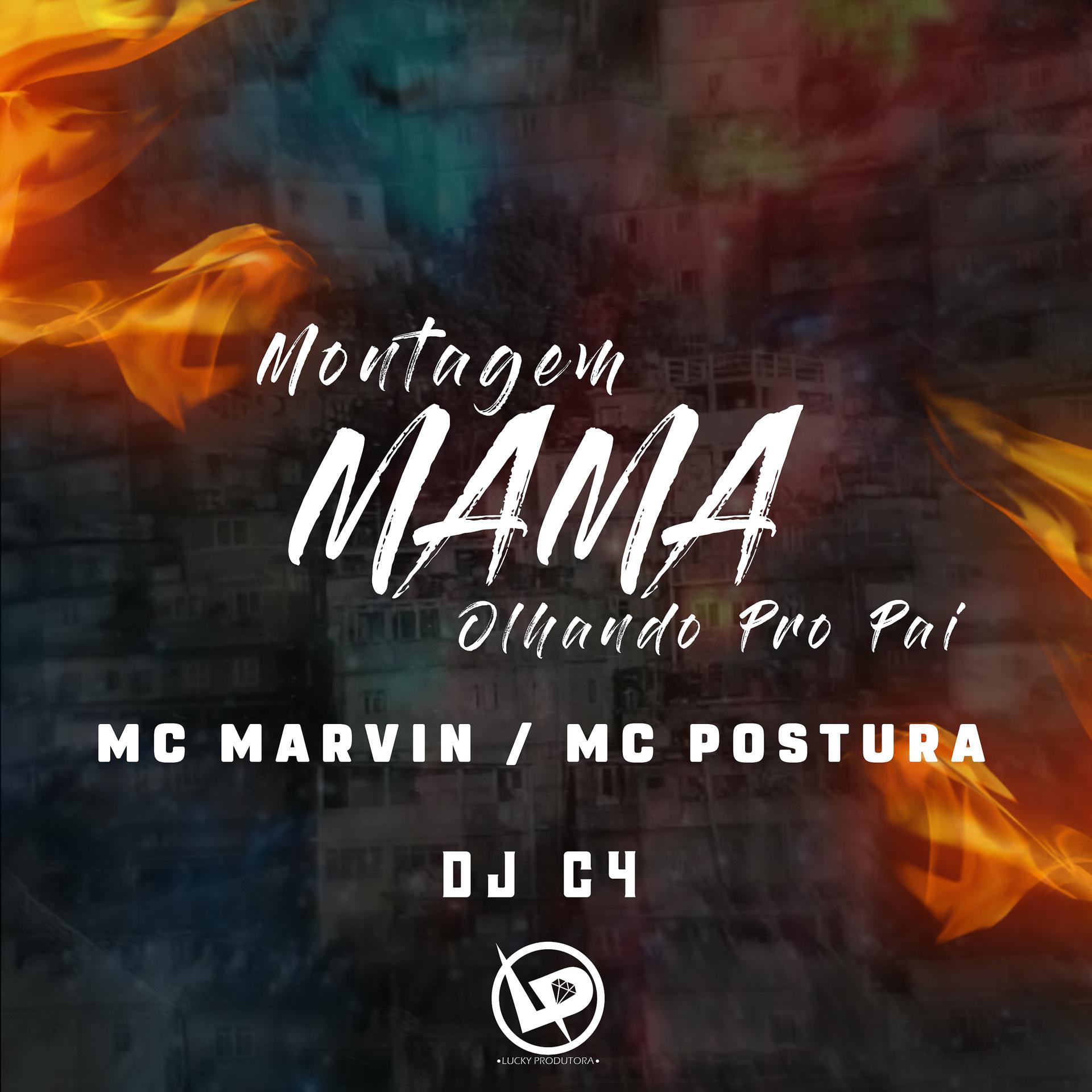 Постер альбома Montagem - Mama Olhando pro Pai