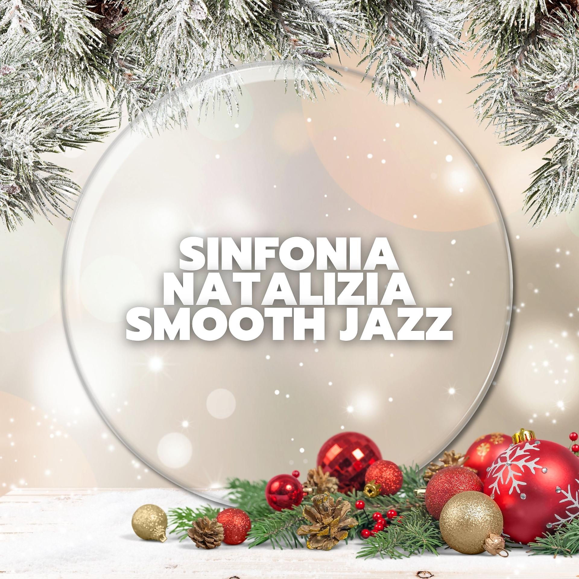 Постер альбома Sinfonia natalizia smooth jazz