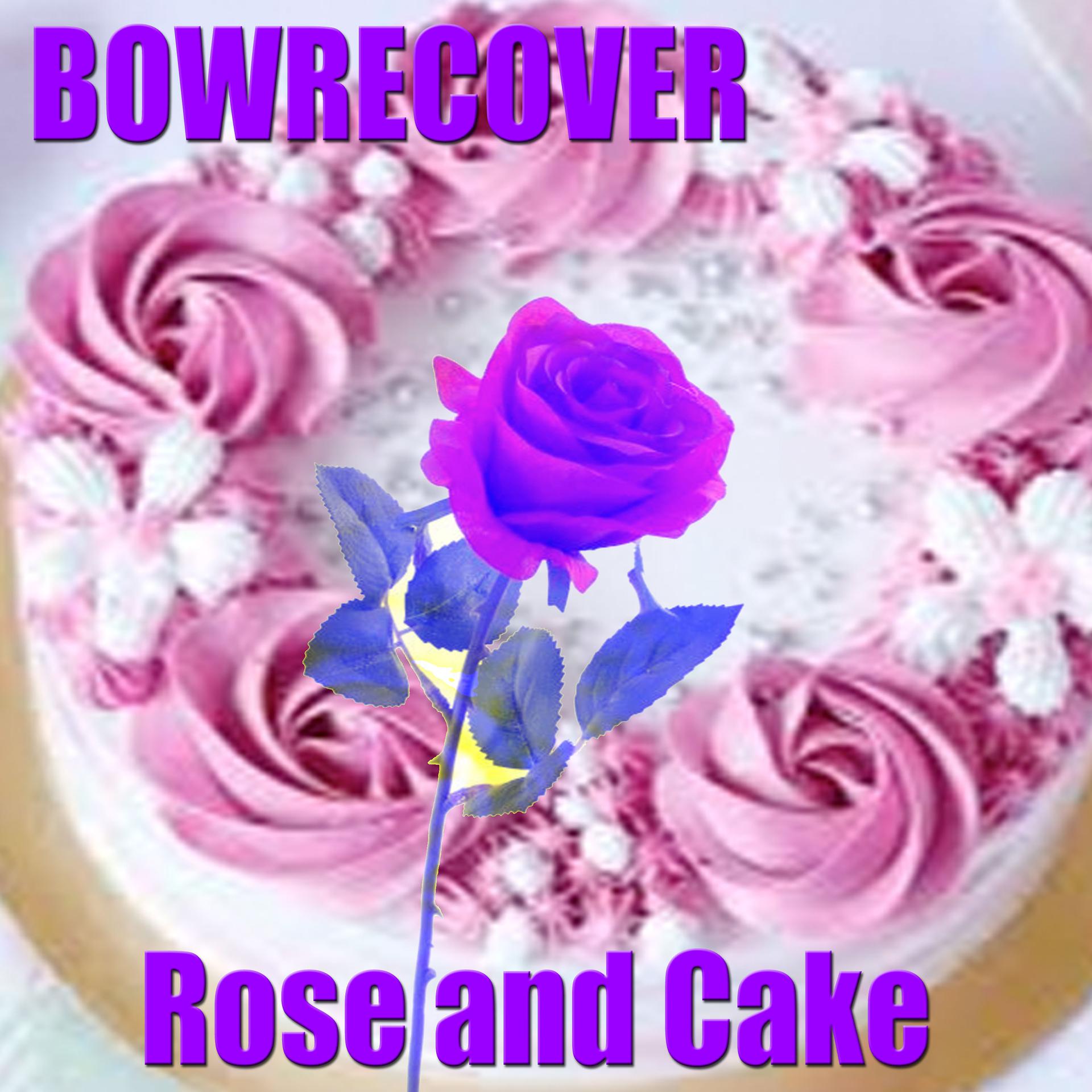 Постер альбома Rose and Cake