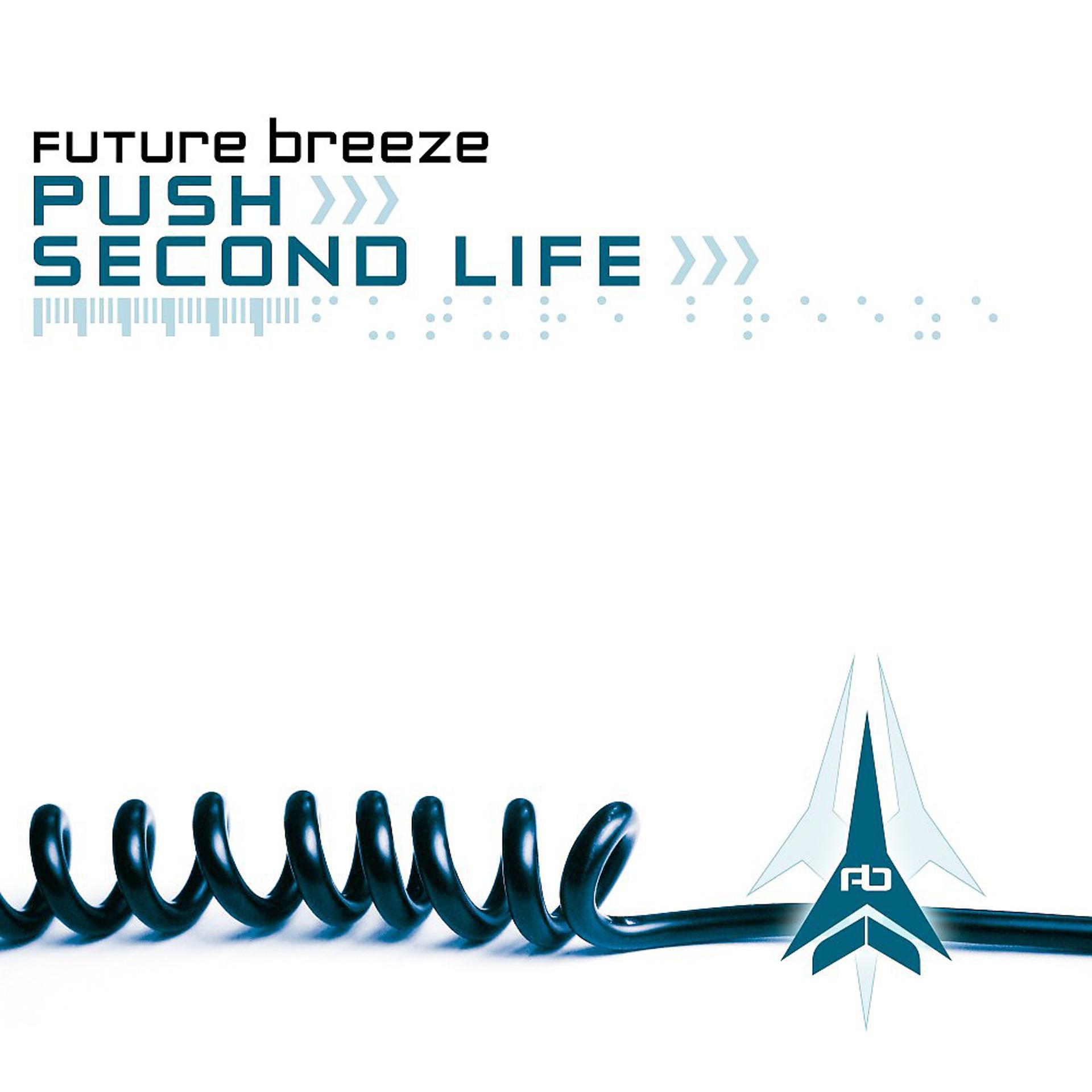 Постер альбома Push / Second Life