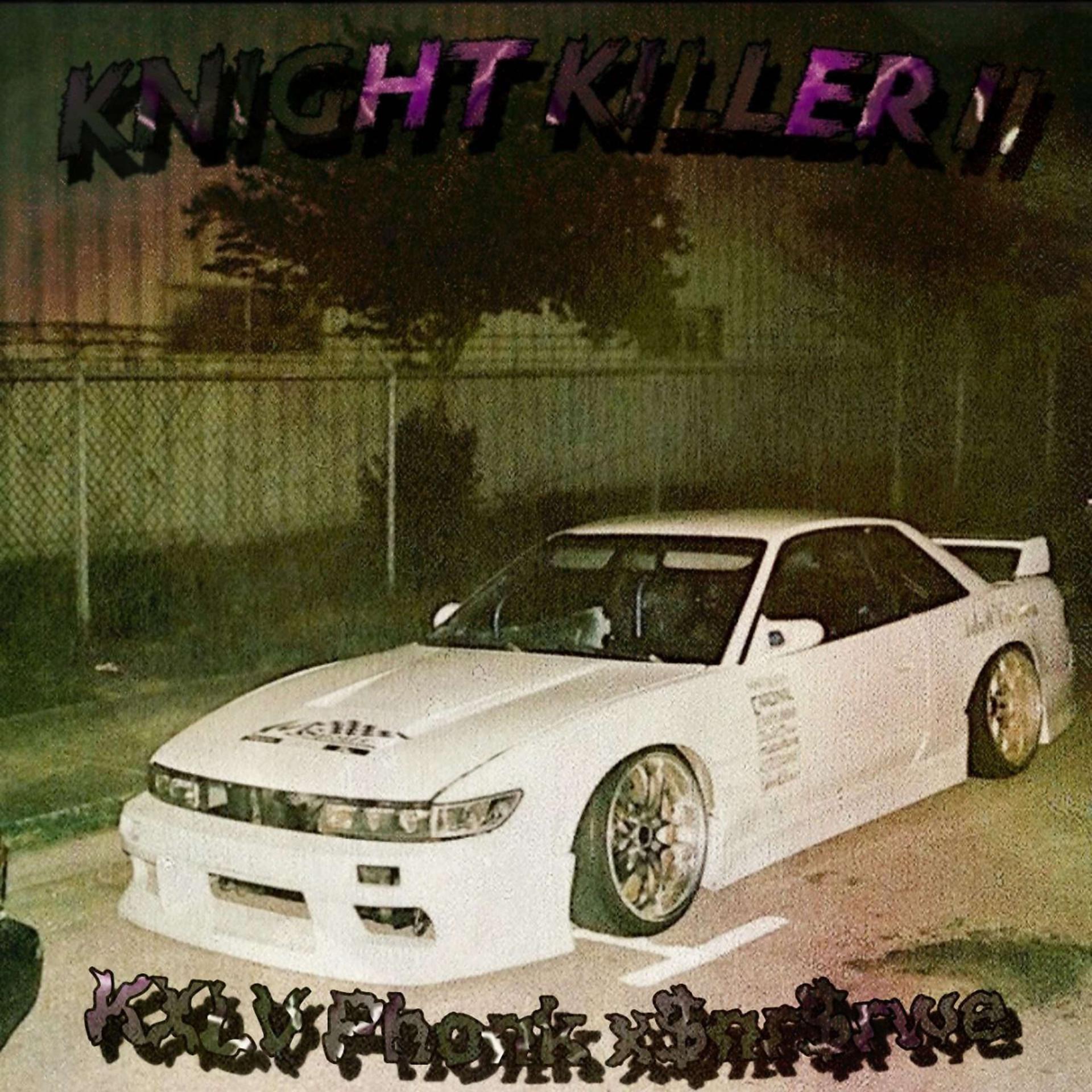 Постер альбома KNIGHT KILLER II
