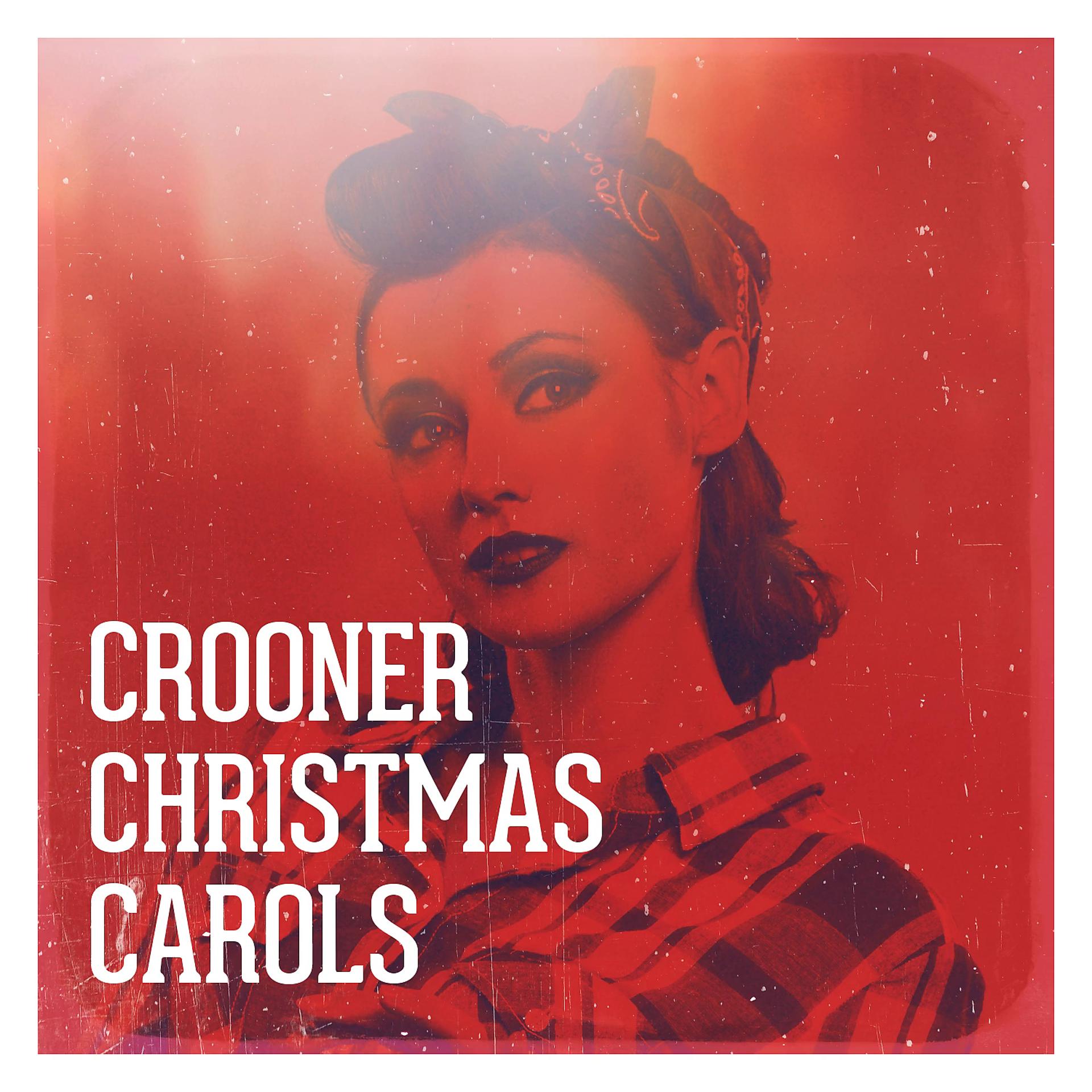 Постер альбома Crooner Christmas Carols