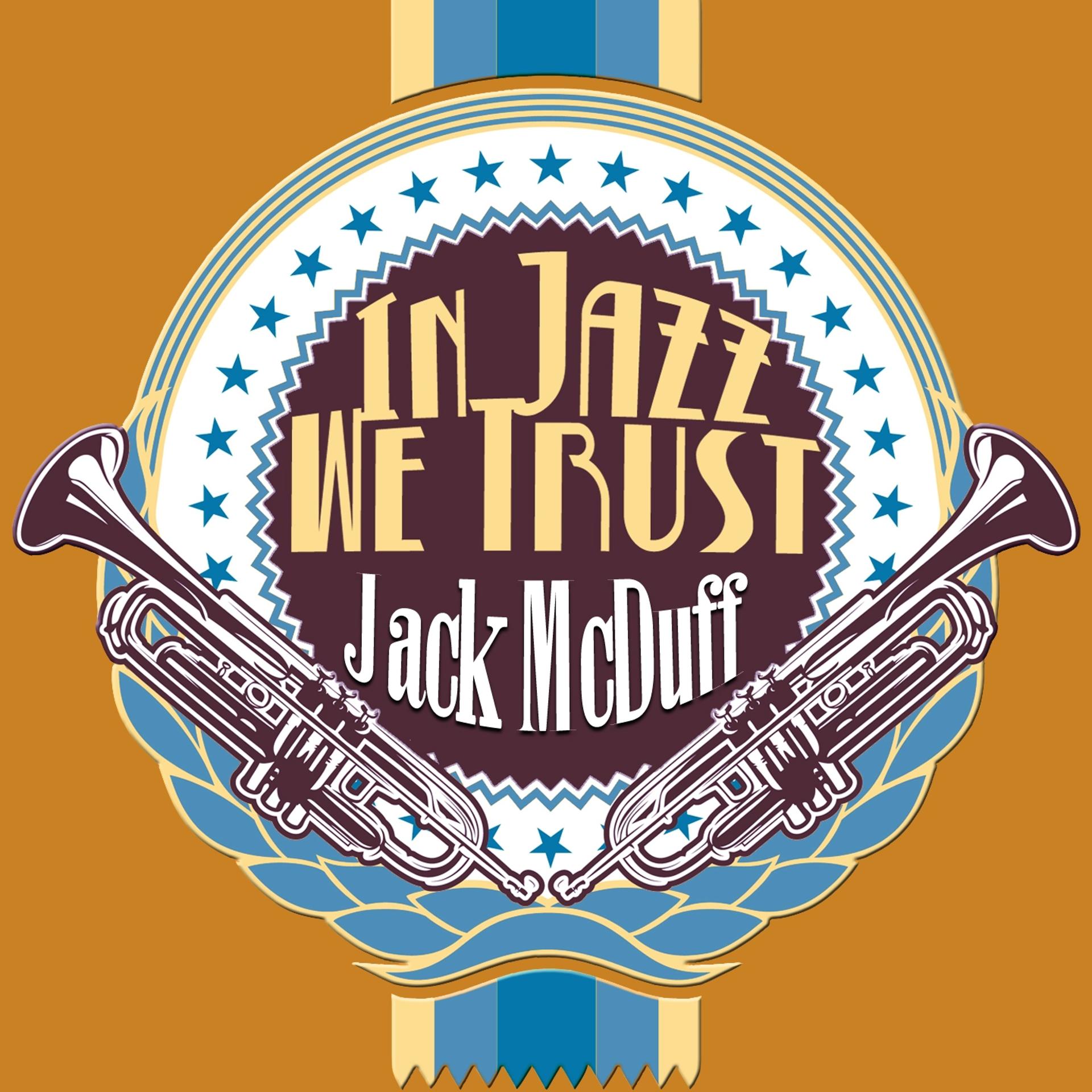 Постер альбома In Jazz We Trust (Digitally Remastered)