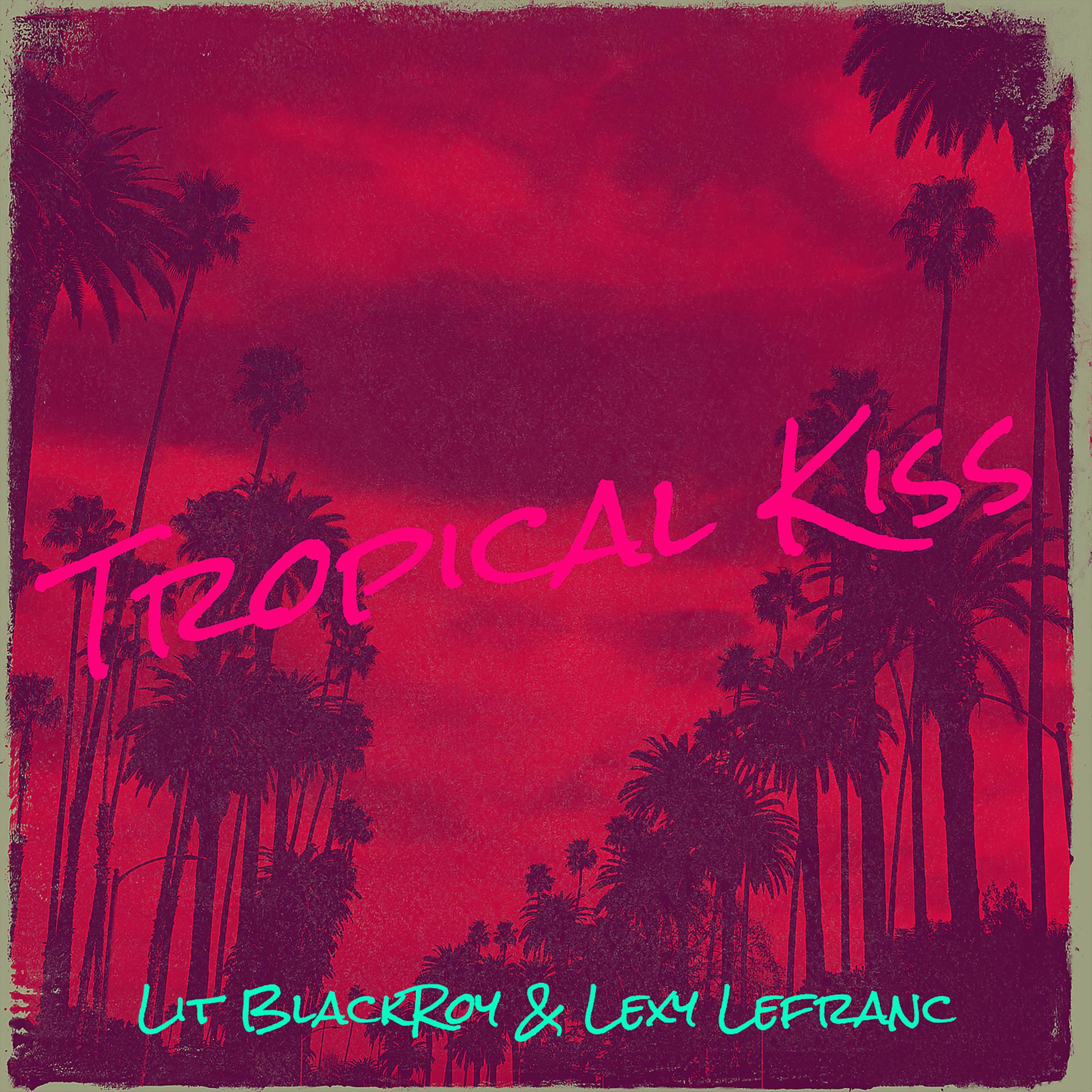 Постер альбома Tropical Kiss