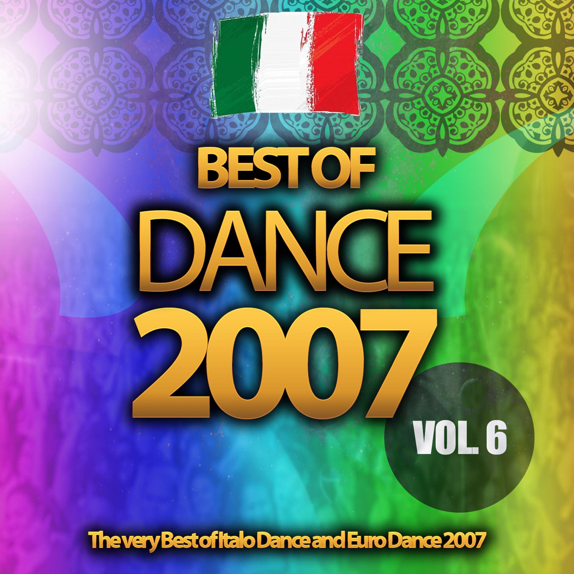 Постер альбома Best of Dance 2007, Vol. 6