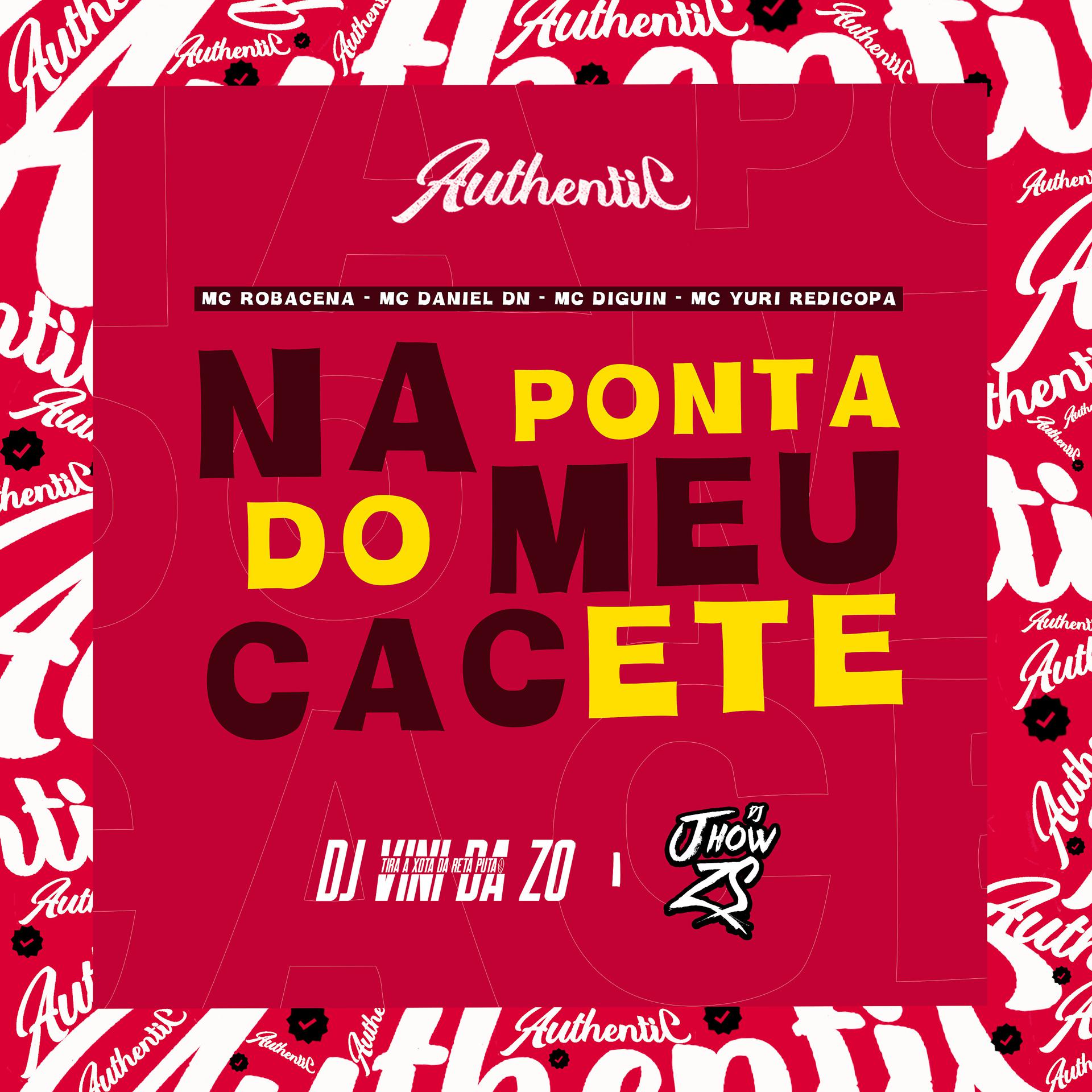 Постер альбома Na Ponta do Meu Cacete