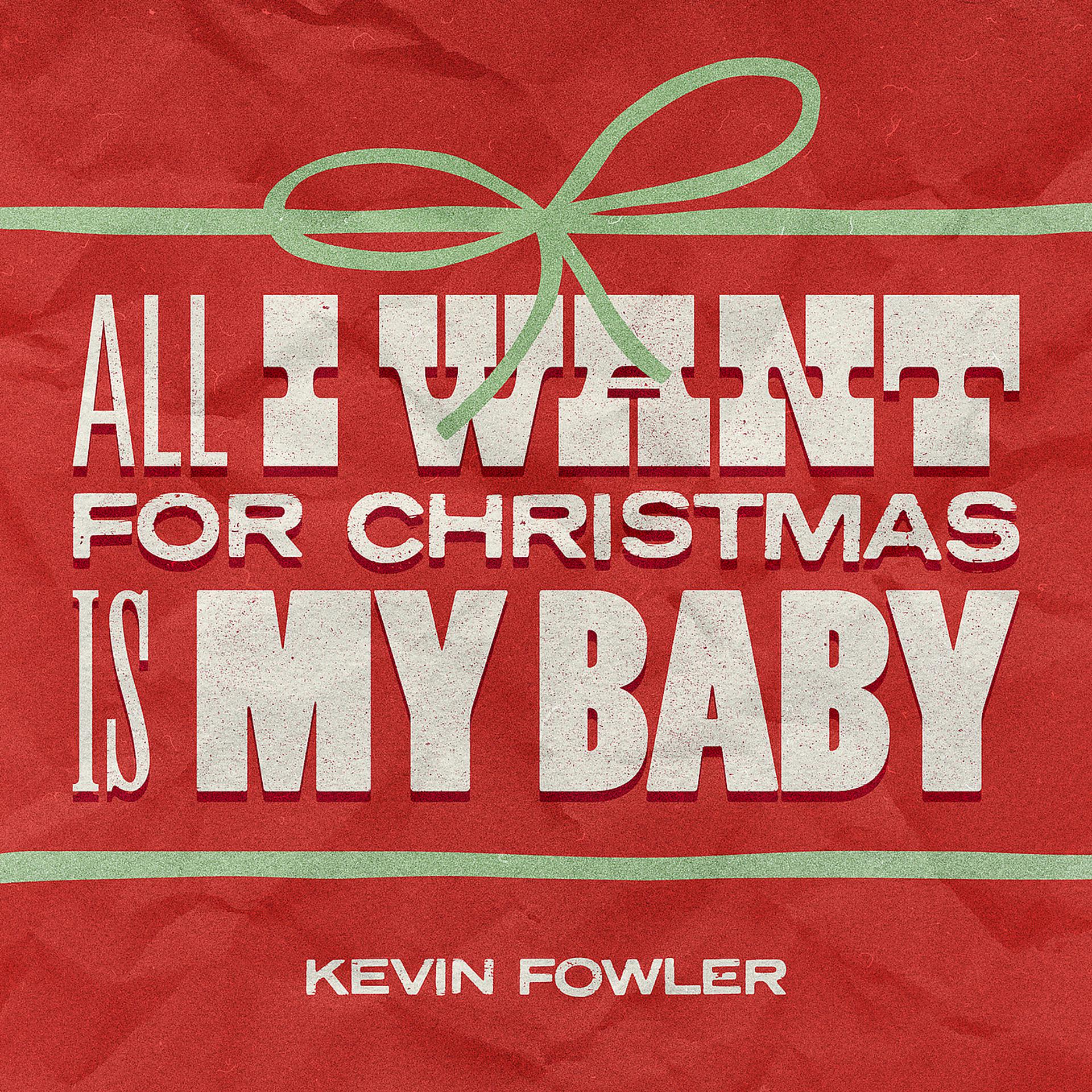 Постер альбома All I Want for Christmas Is My Baby