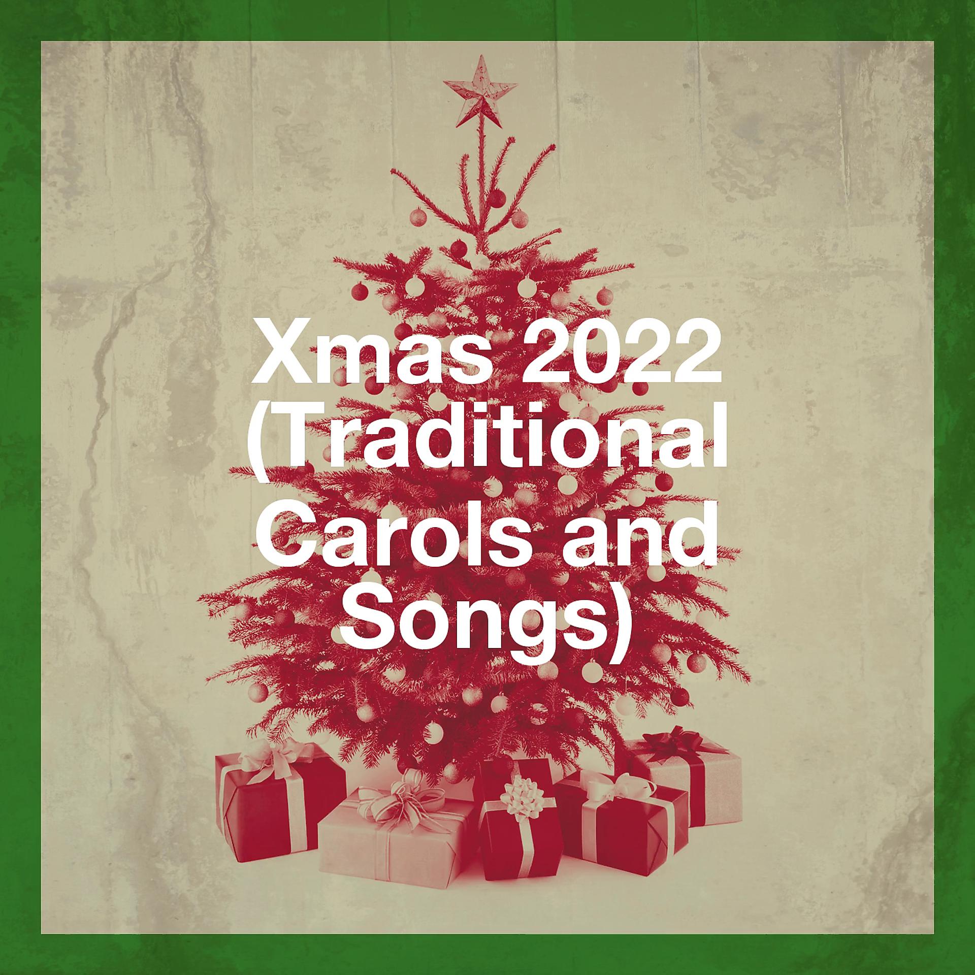 Постер альбома Xmas 2022 (Traditional Carols and Songs)
