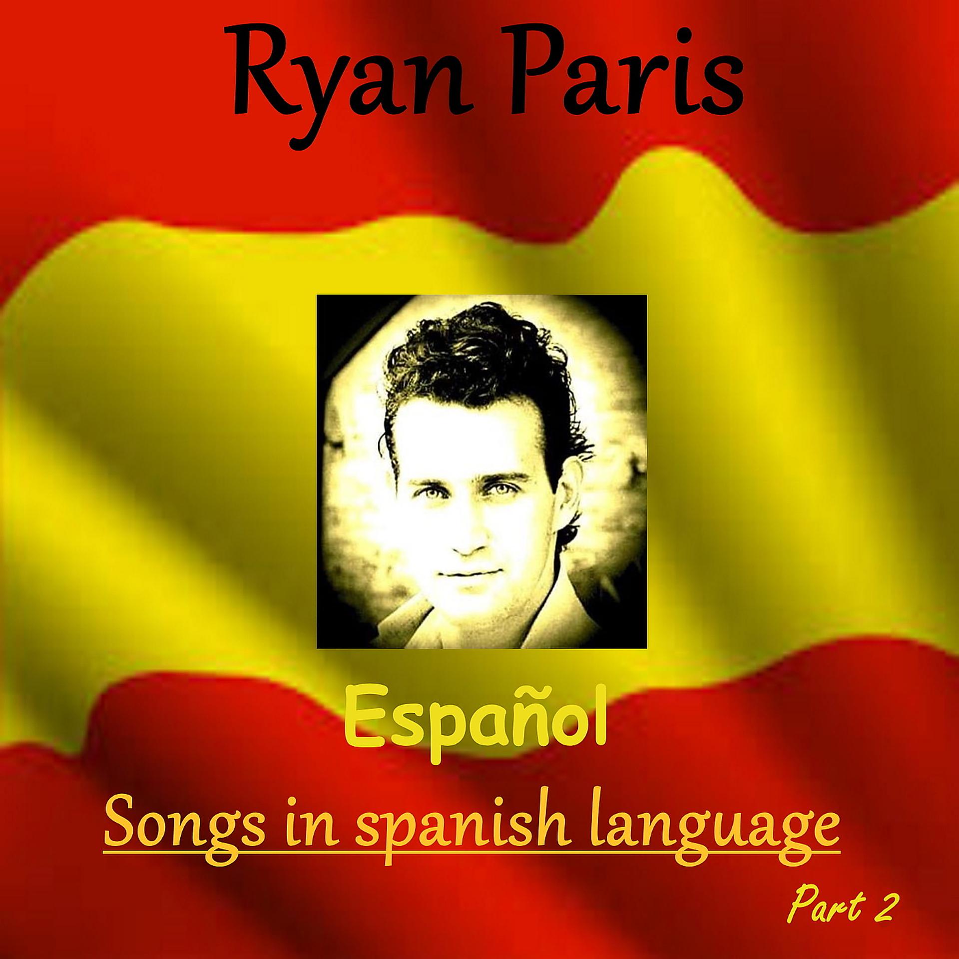 Постер альбома Español Songs in Spanish Language, Pt. 2