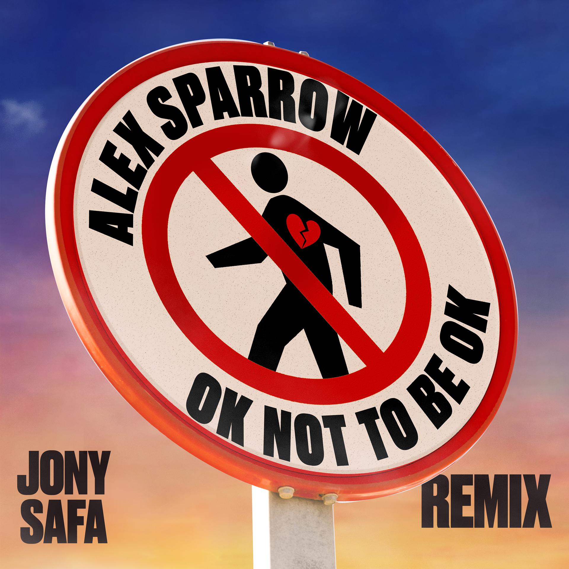 Постер альбома OK not to be OK (Jony Safa Remix)