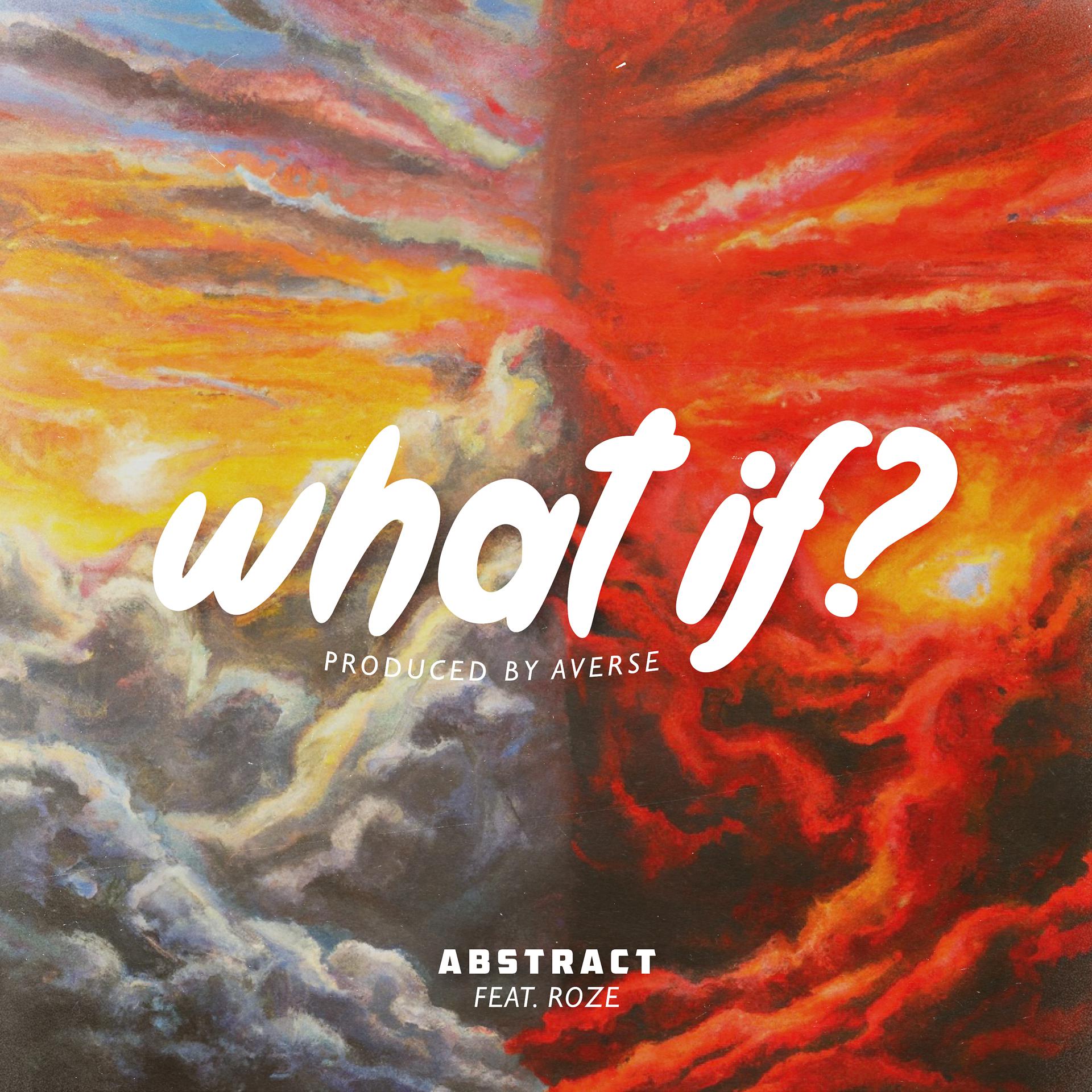 Постер альбома What If? (feat. RoZe)
