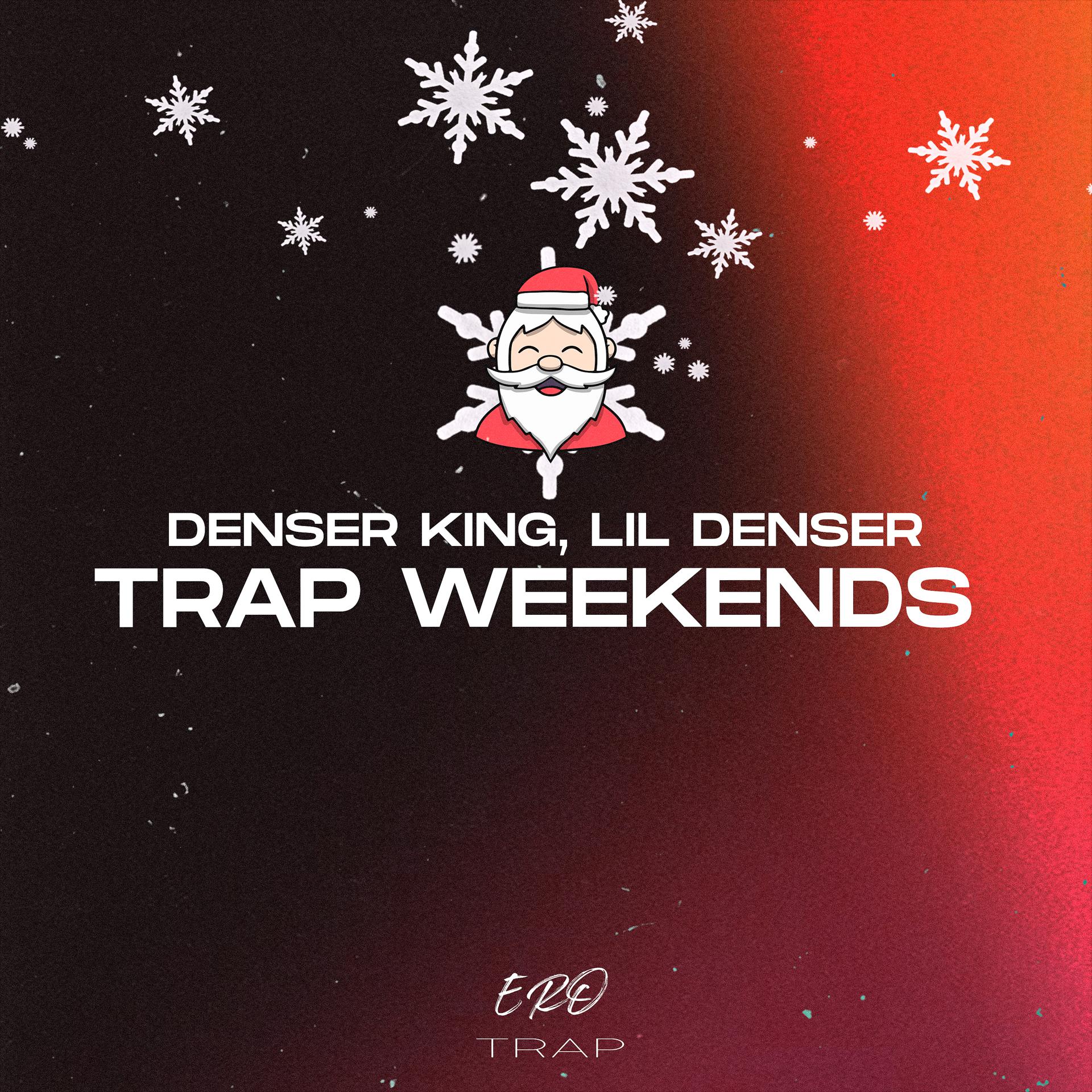 Постер альбома Trap Weekends: Ero Trap