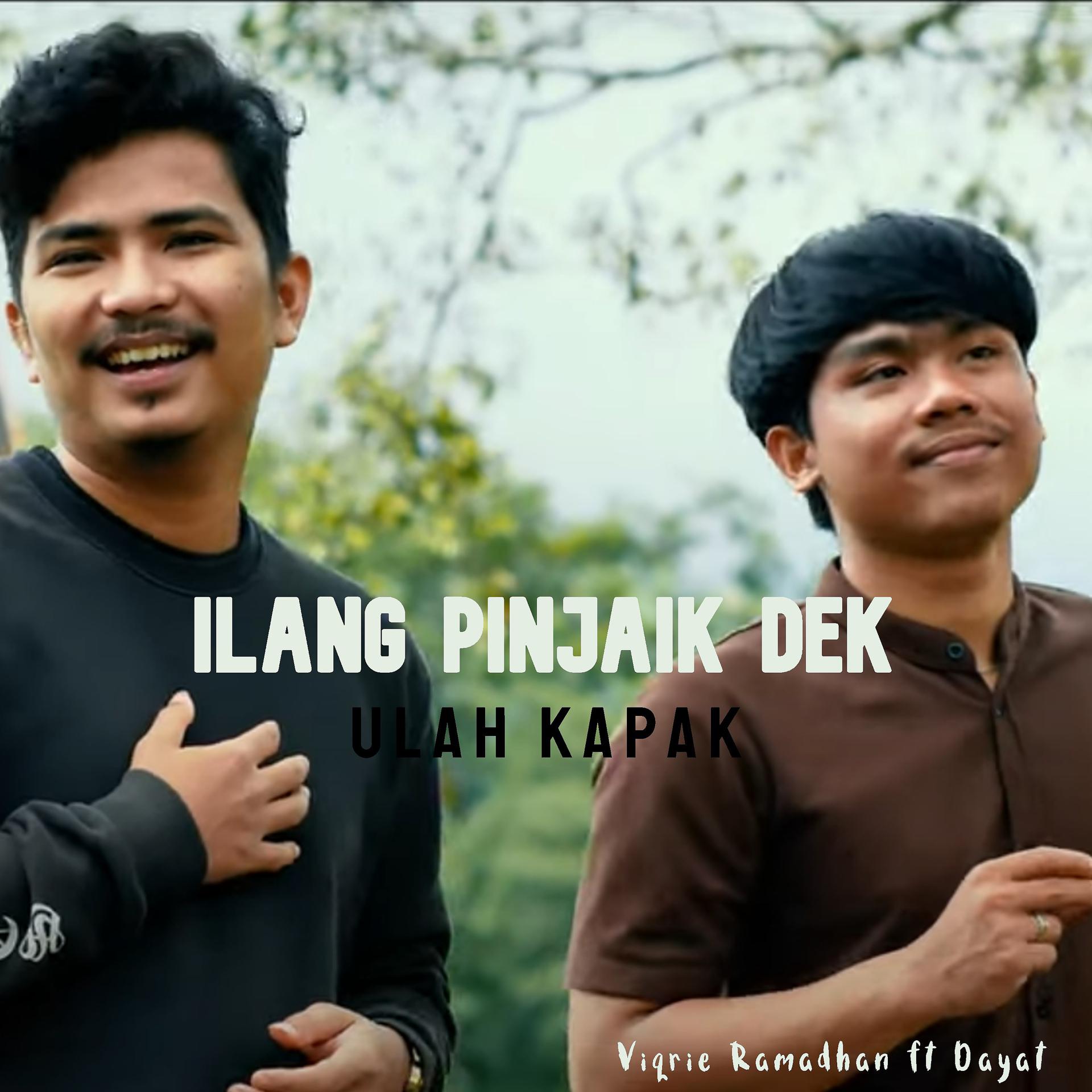 Постер альбома Ilang Pinjaik Dek Ulah Kapak