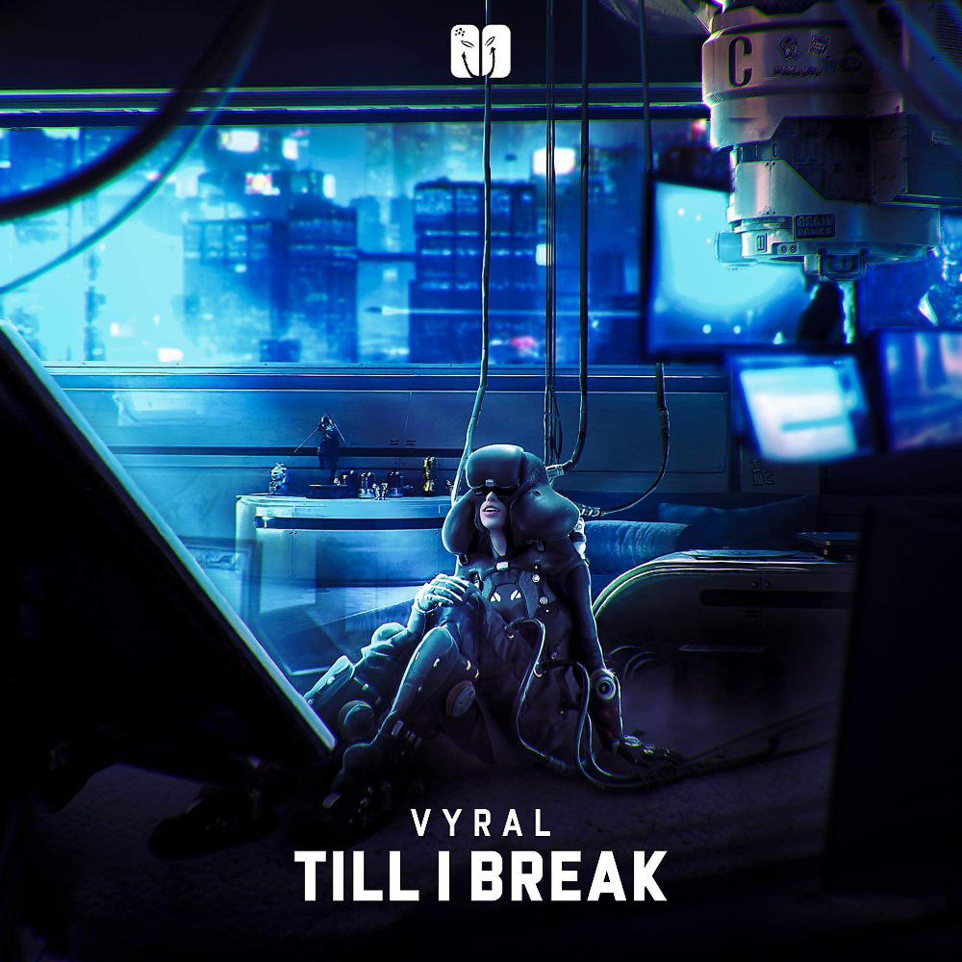 Постер альбома Till I Break