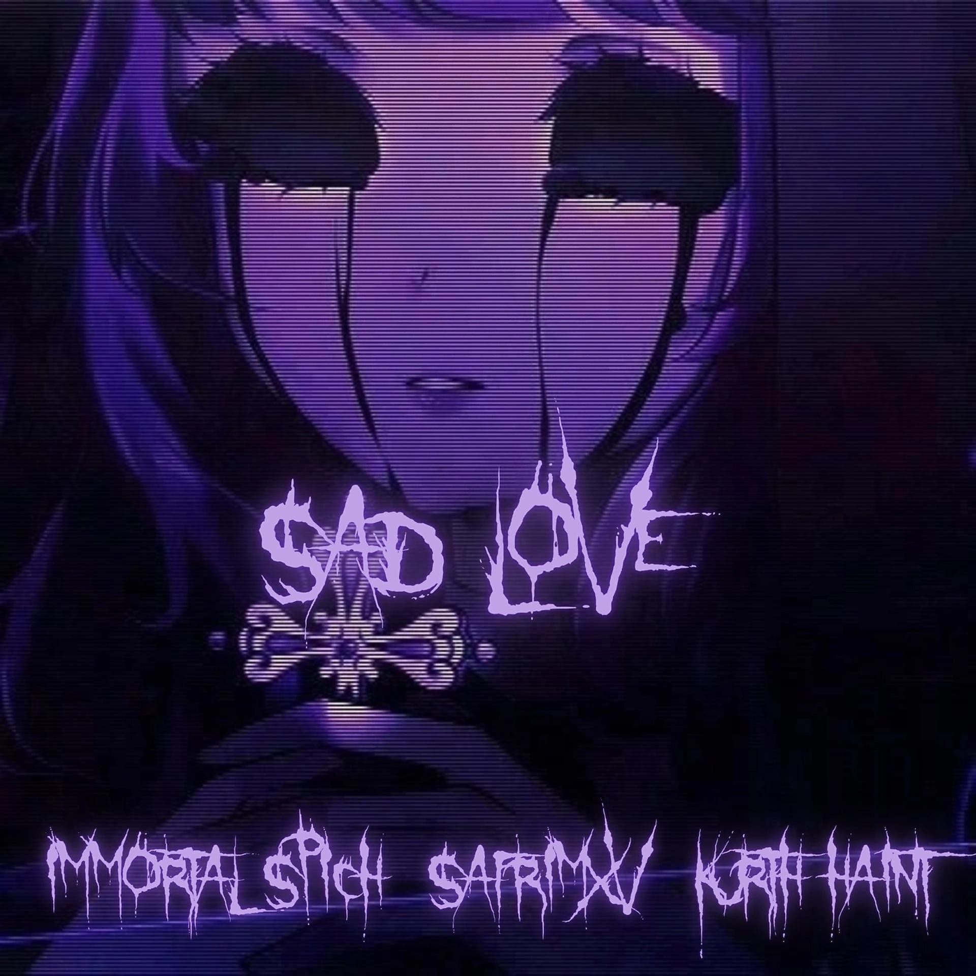 Постер альбома Sad Love