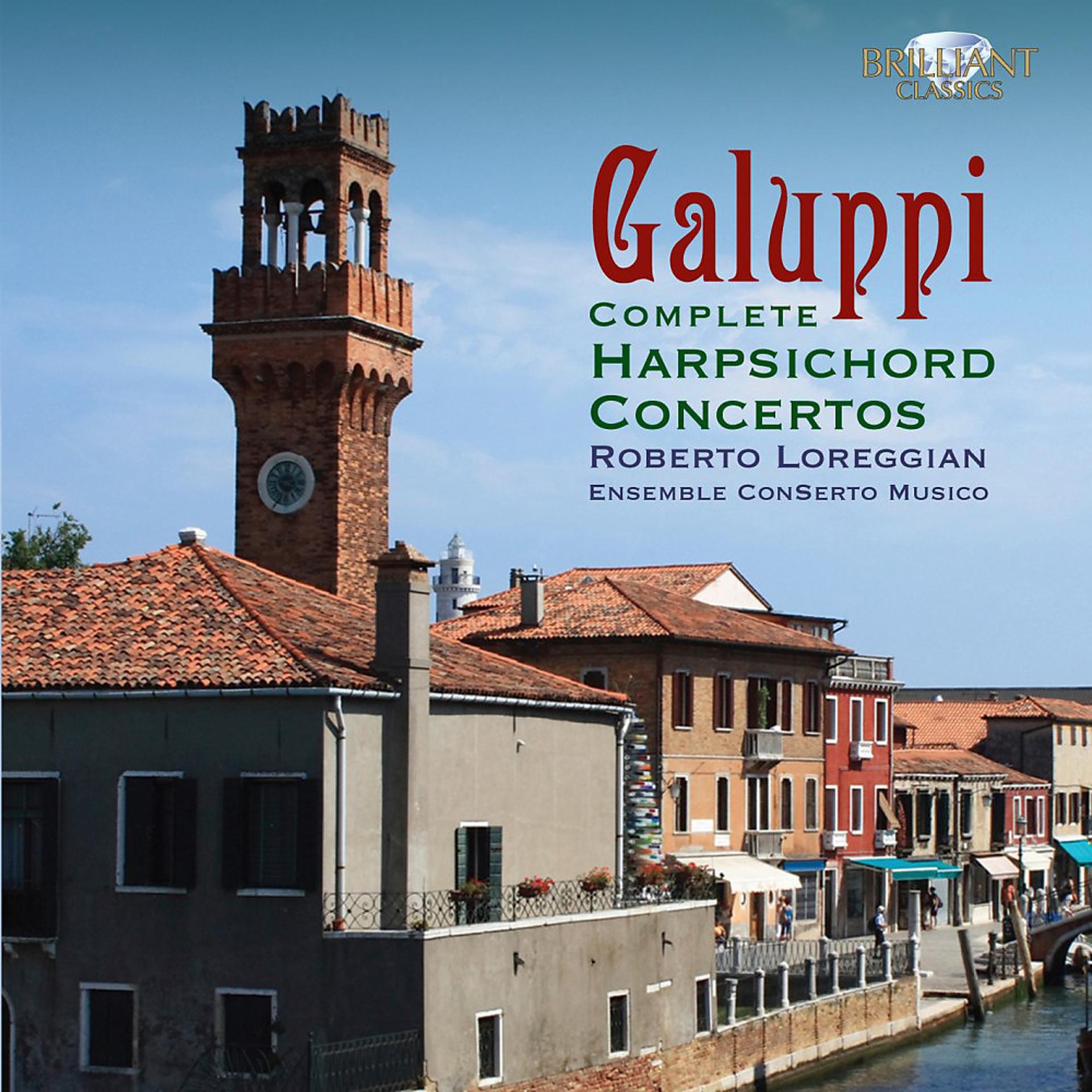 Постер альбома Galuppi: Complete Harpsichord Concertos
