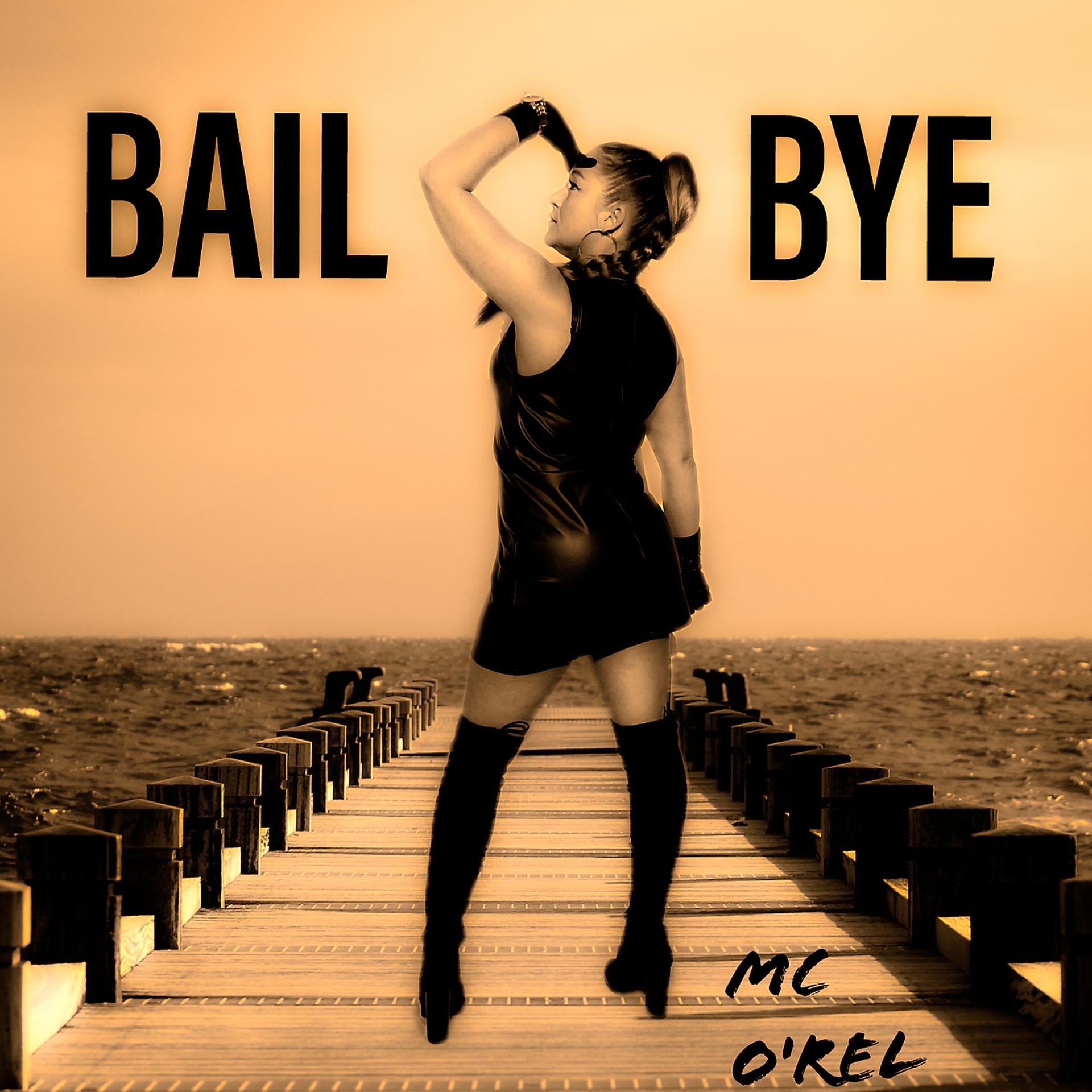 Постер альбома Bail Bye