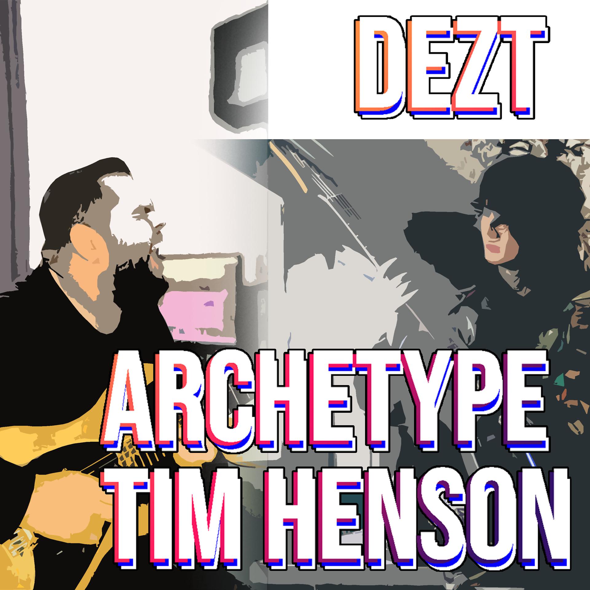 Постер альбома Archetype Tim Henson