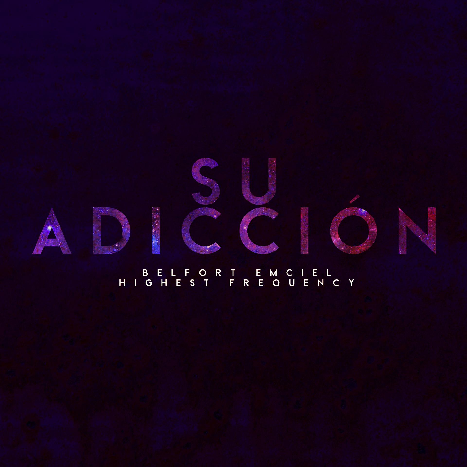 Постер альбома Su Adiccion (feat. Belfort Emciel)