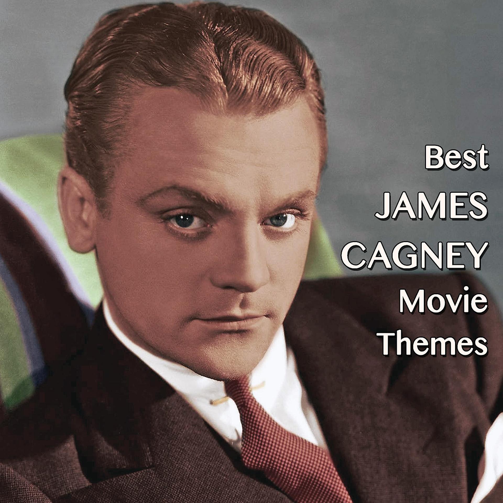 Постер альбома Best JAMES CAGNEY Movie Themes