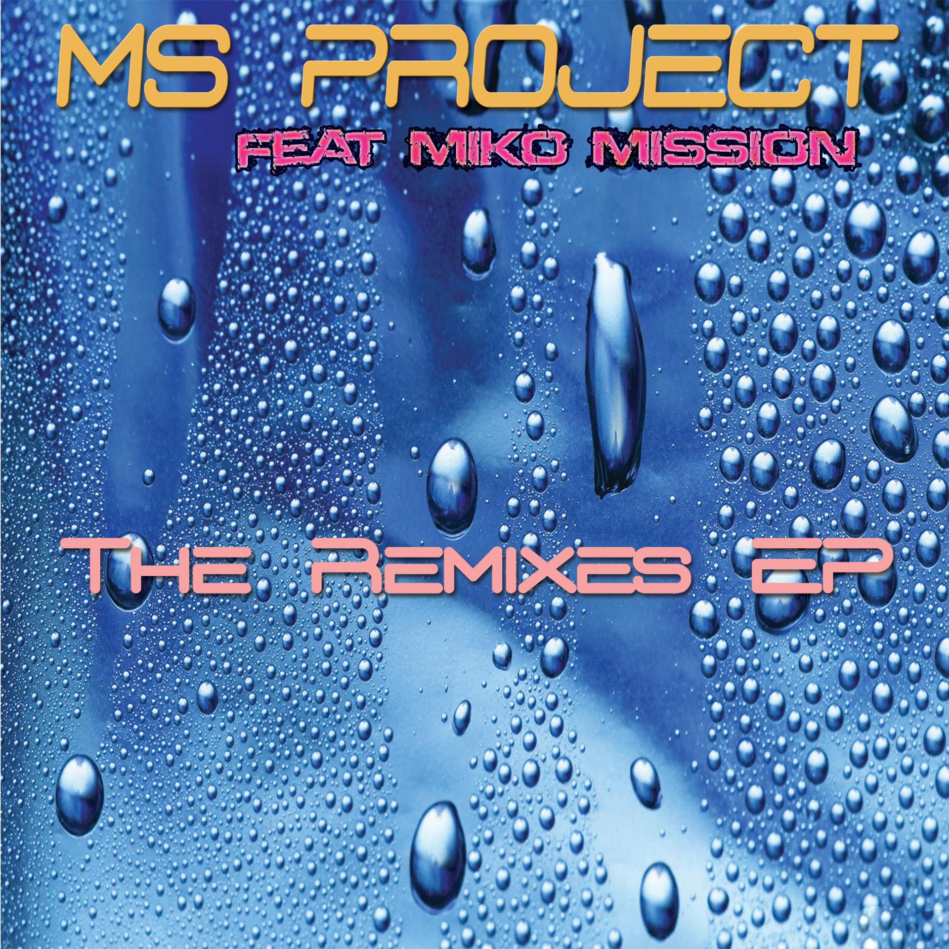 Постер альбома Ms Project: The Remixes