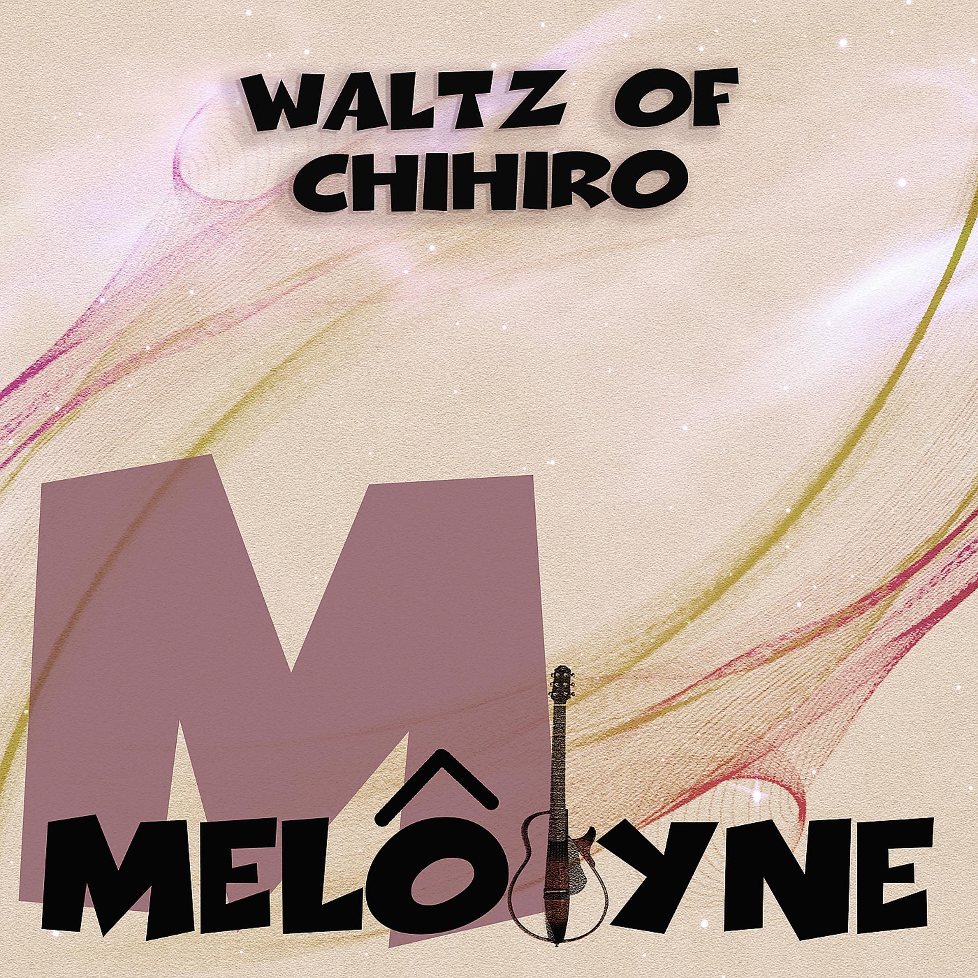 Постер альбома Waltz of Chihiro