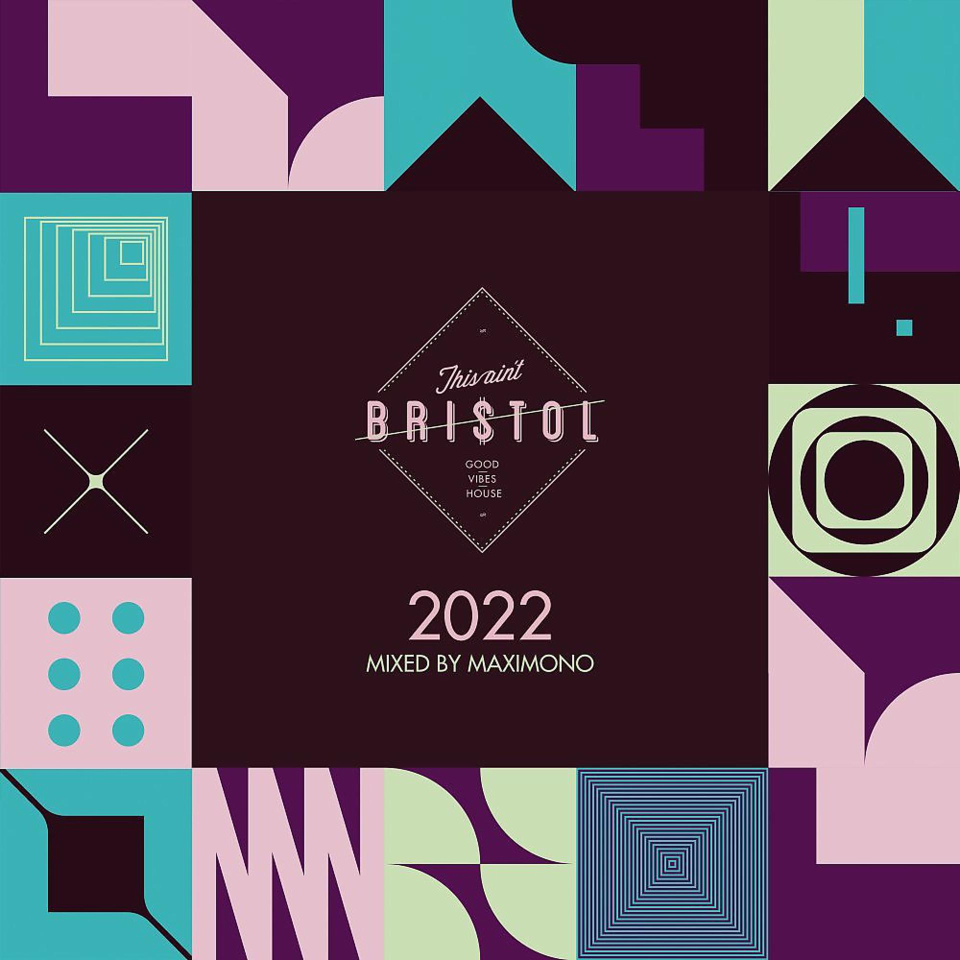 Постер альбома This Ain't Bristol 2022 (DJ Mix)