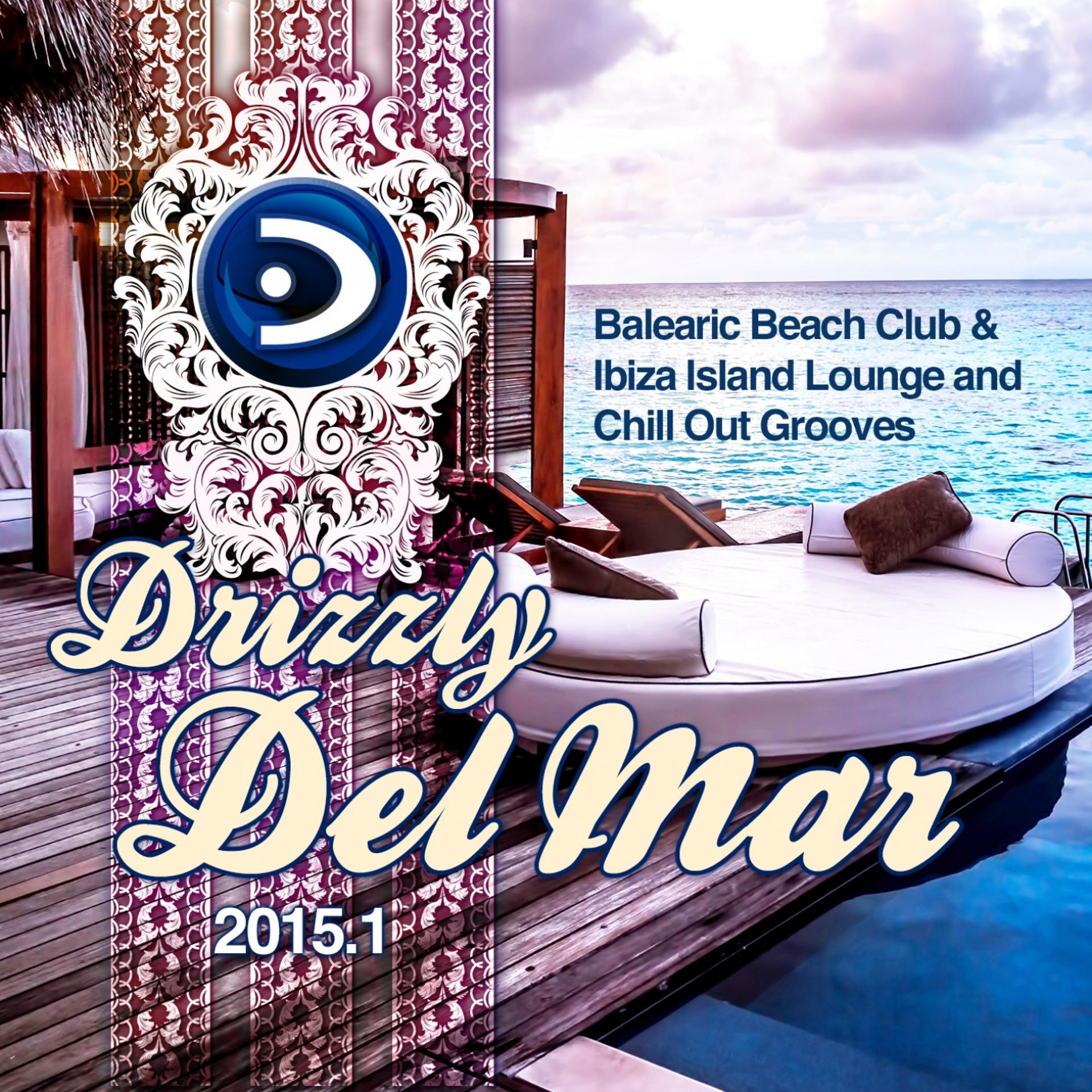 Постер альбома Drizzly Del Mar 2015.1