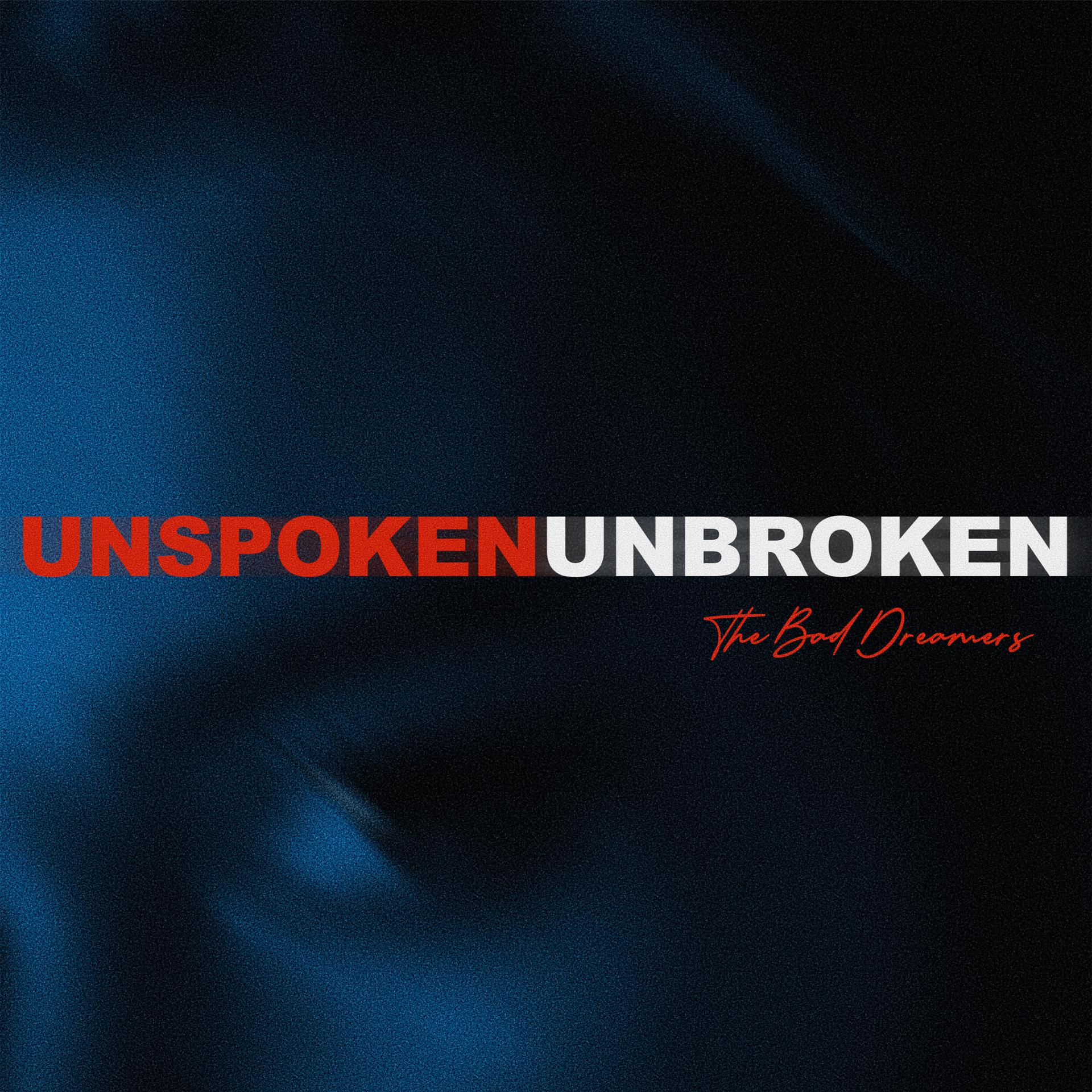 Постер альбома Unspoken, Unbroken